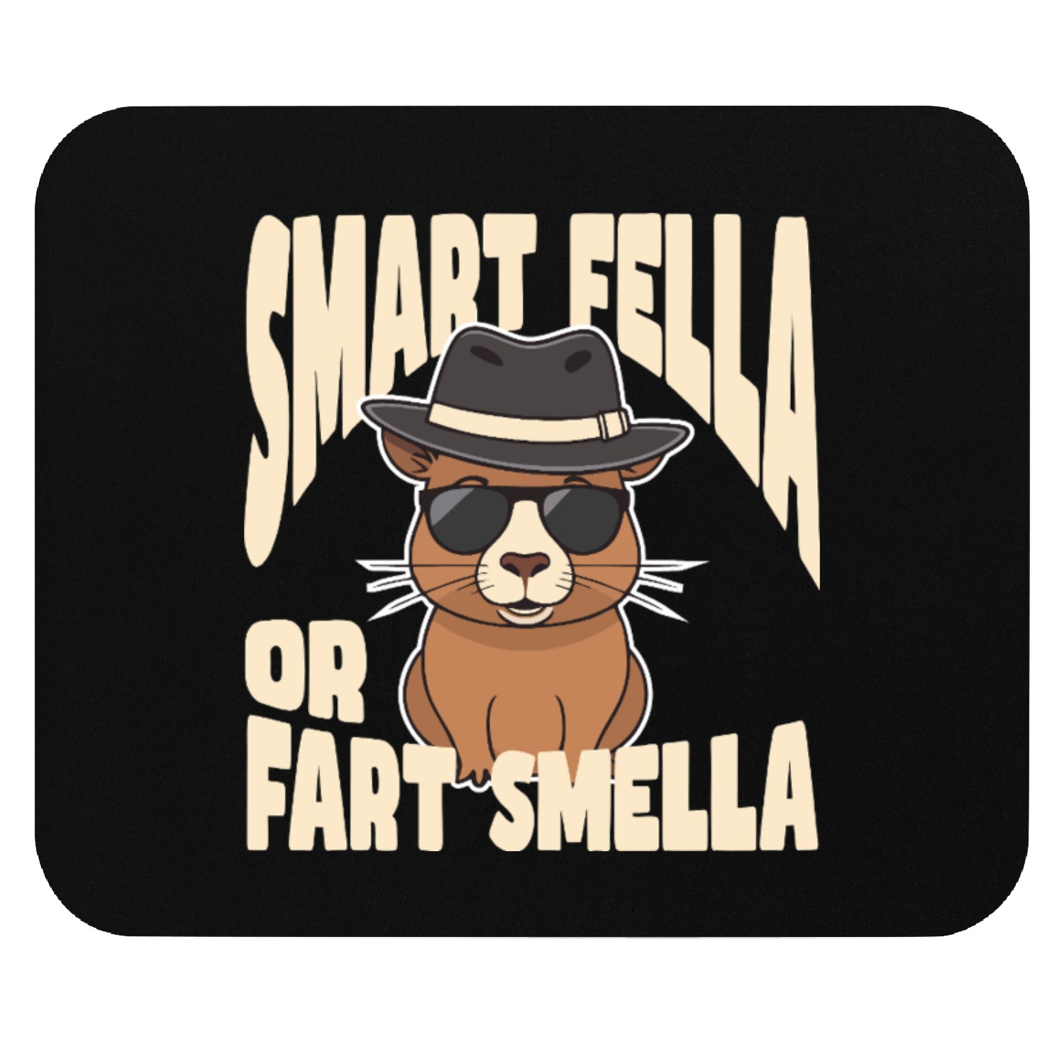 Smart Fella or Fart Smella – Capybara Knows Best Mouse Pads