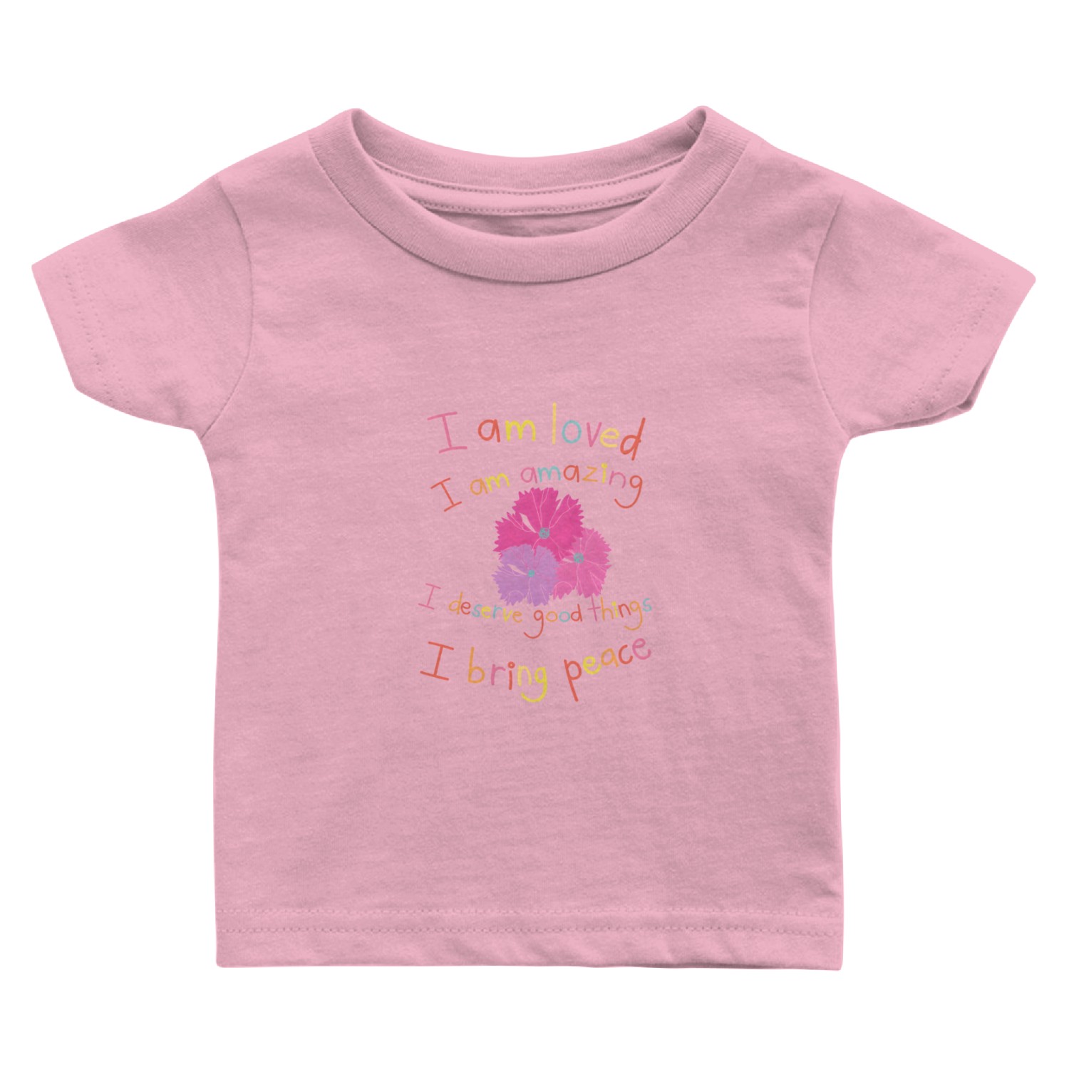Affirmations of Love and Peace Baby T Shirts