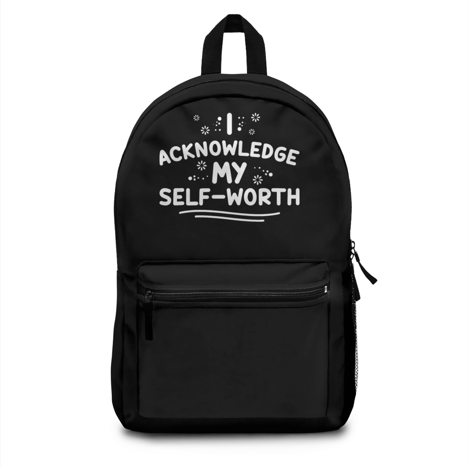 Positive Affirmations Inspirational Quote for Backpacks
