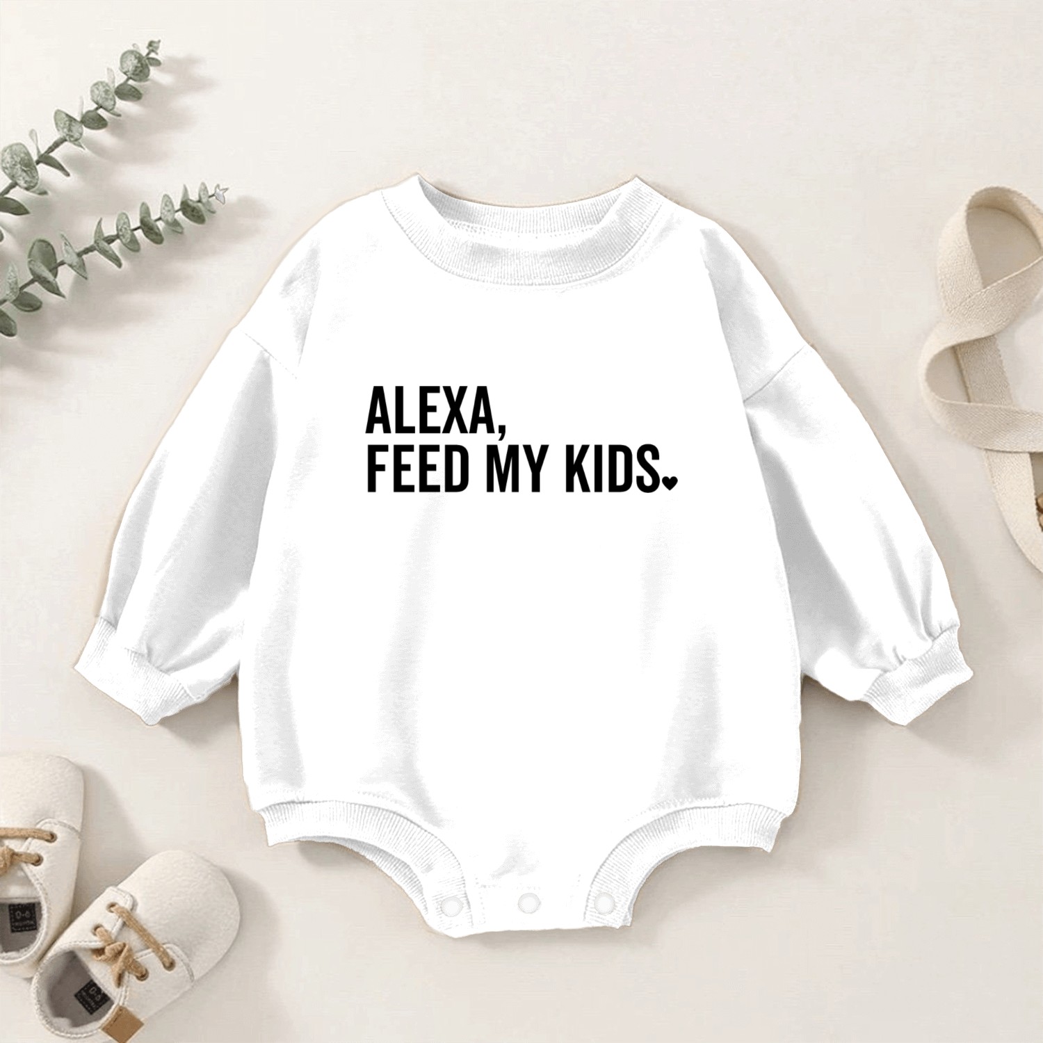 Alexa Feed My Kids Baby Romper Sweatshirts