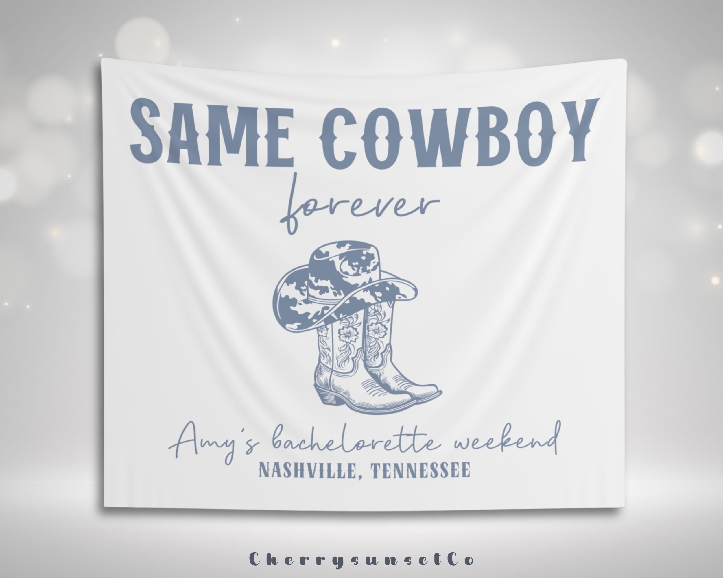 Custom Same Cowboy Forever Bachelorette Party Decoration Banner Tapestry Western Bridal Shower Backdrop Cowgirl Nashville Wedding Girls trip