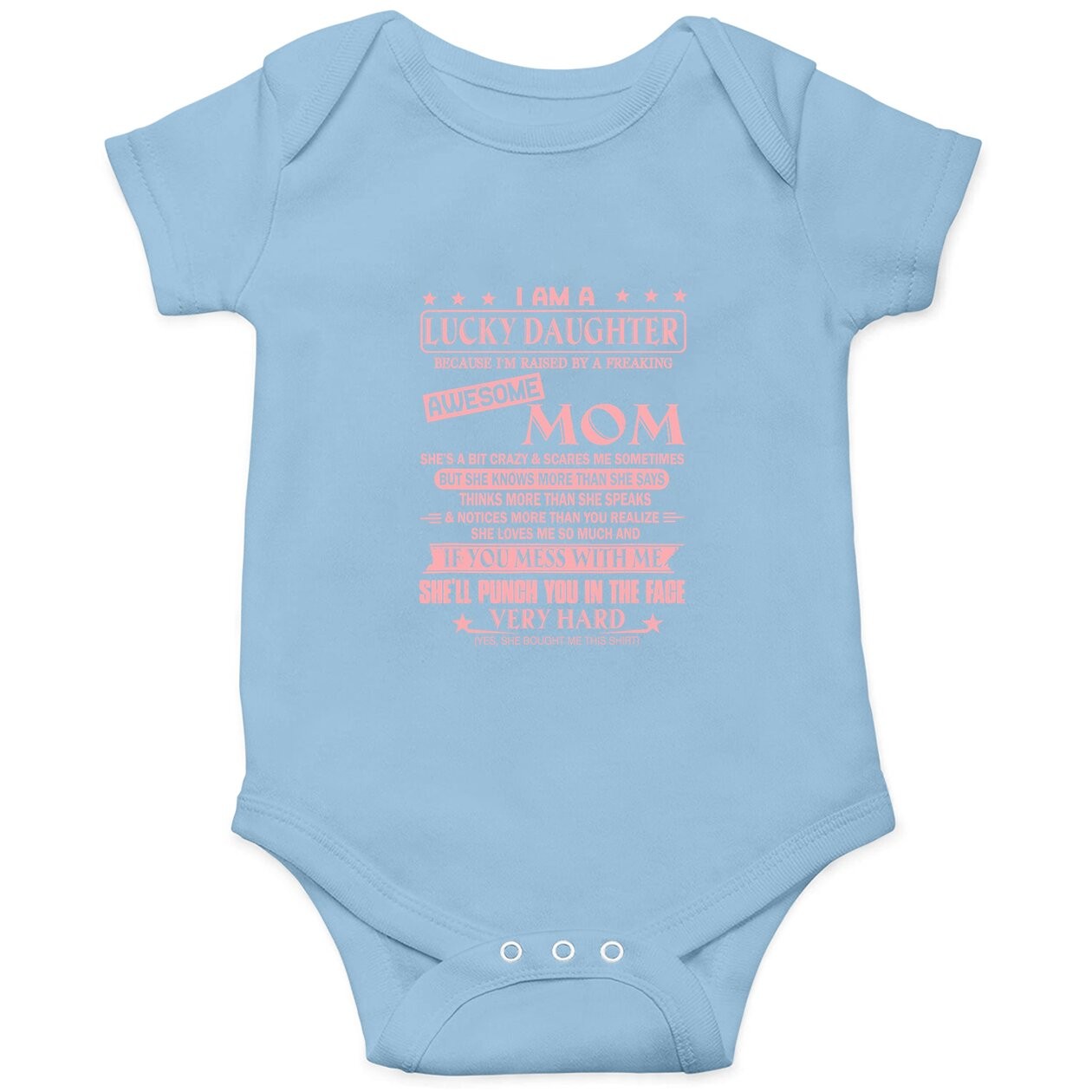 I Am A Lucky Daughter Baby Bodysuit I'm Raised By Awesome Mom Baby Bodysuit