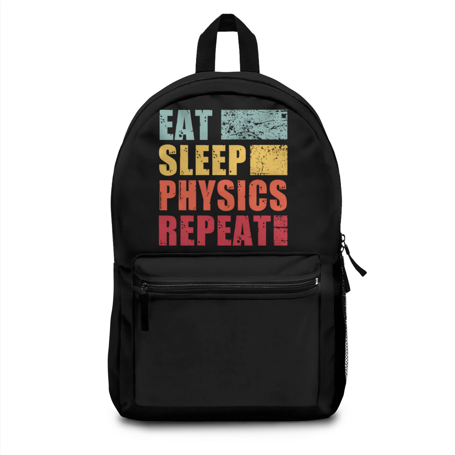 Eat Sleep Physics Repeat Backpacks