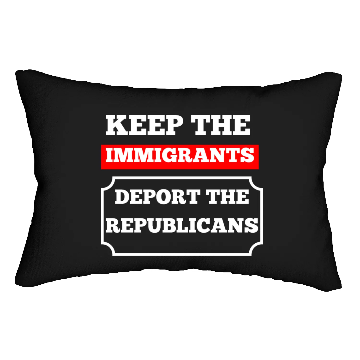 Keep the immigrants deport the republicans Lumbar Pillows