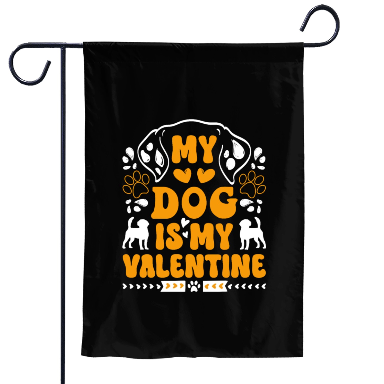 Dog owner dog is my Valentine Garden Flags