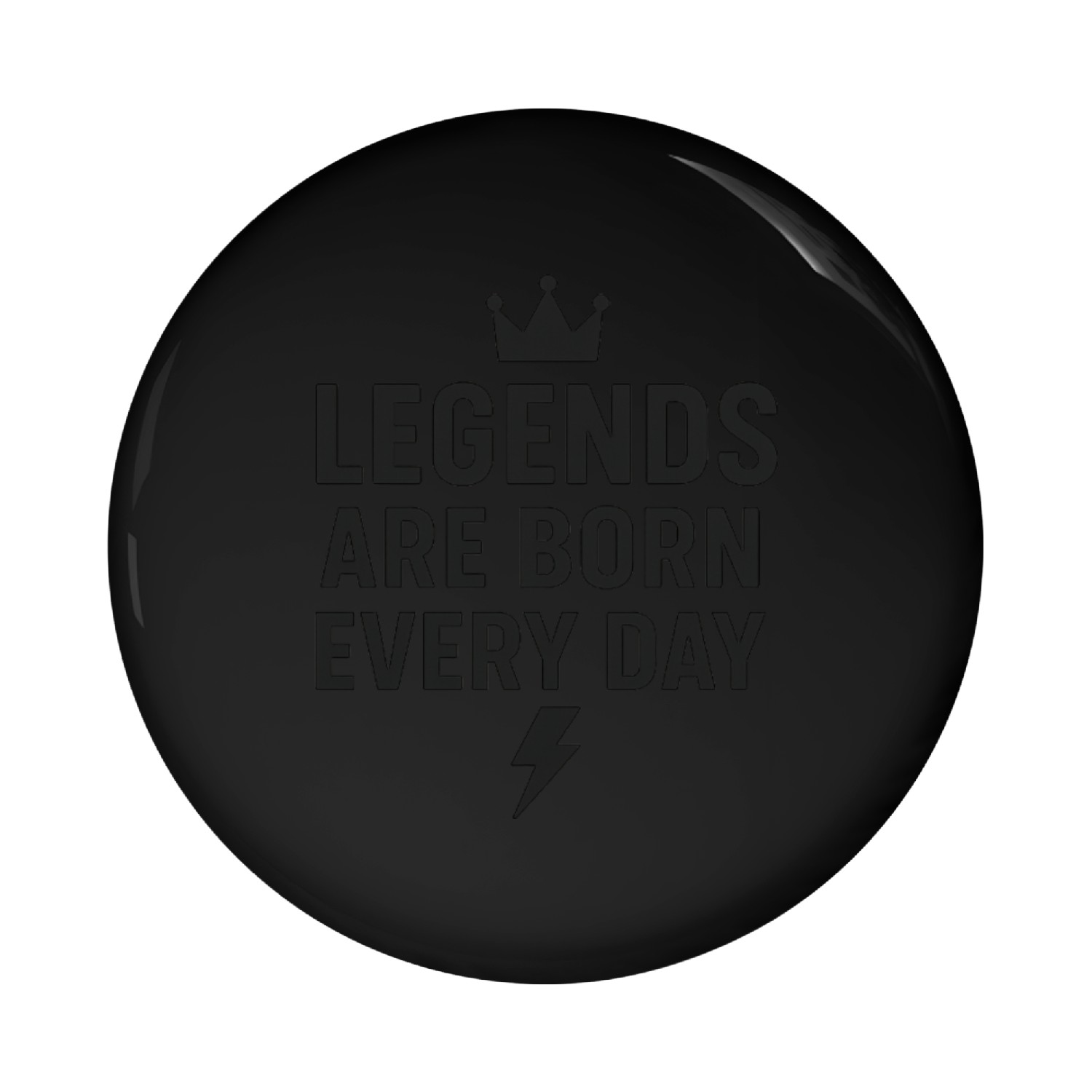 Legendary Birth Daily Inspire Design Pin Buttons