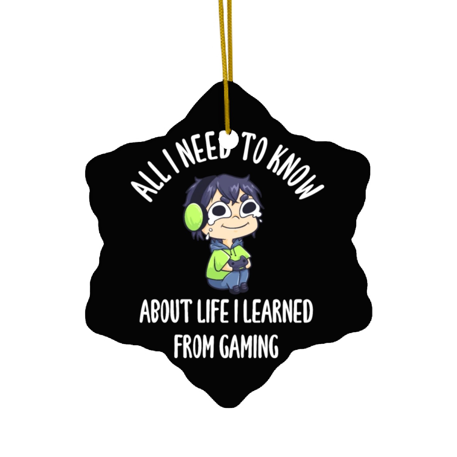All I Need To Know About Life Gaming Ceramic Ornaments