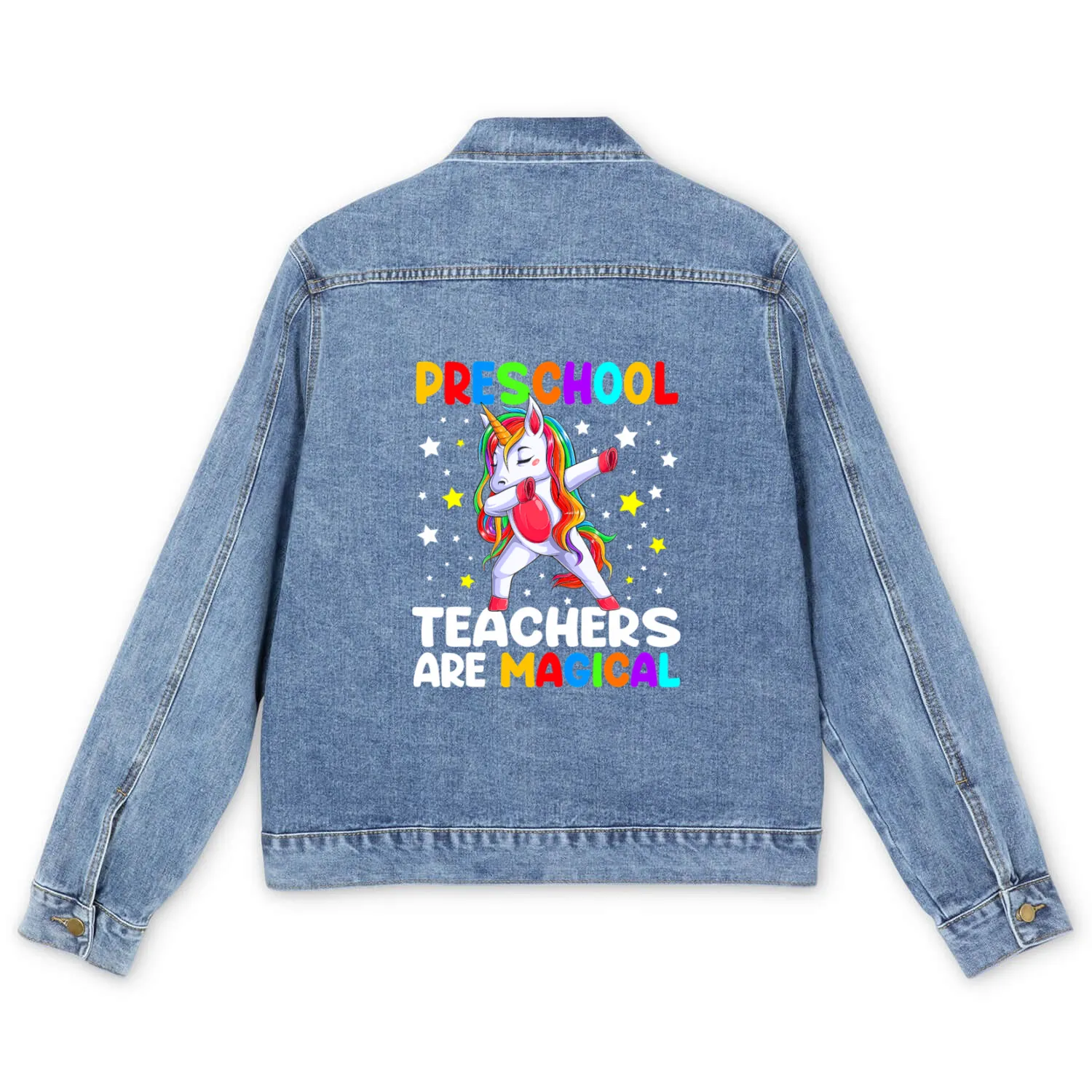 Preschool Teachers Are Magical Unicorn Back To Sch Men's Denim Jackets