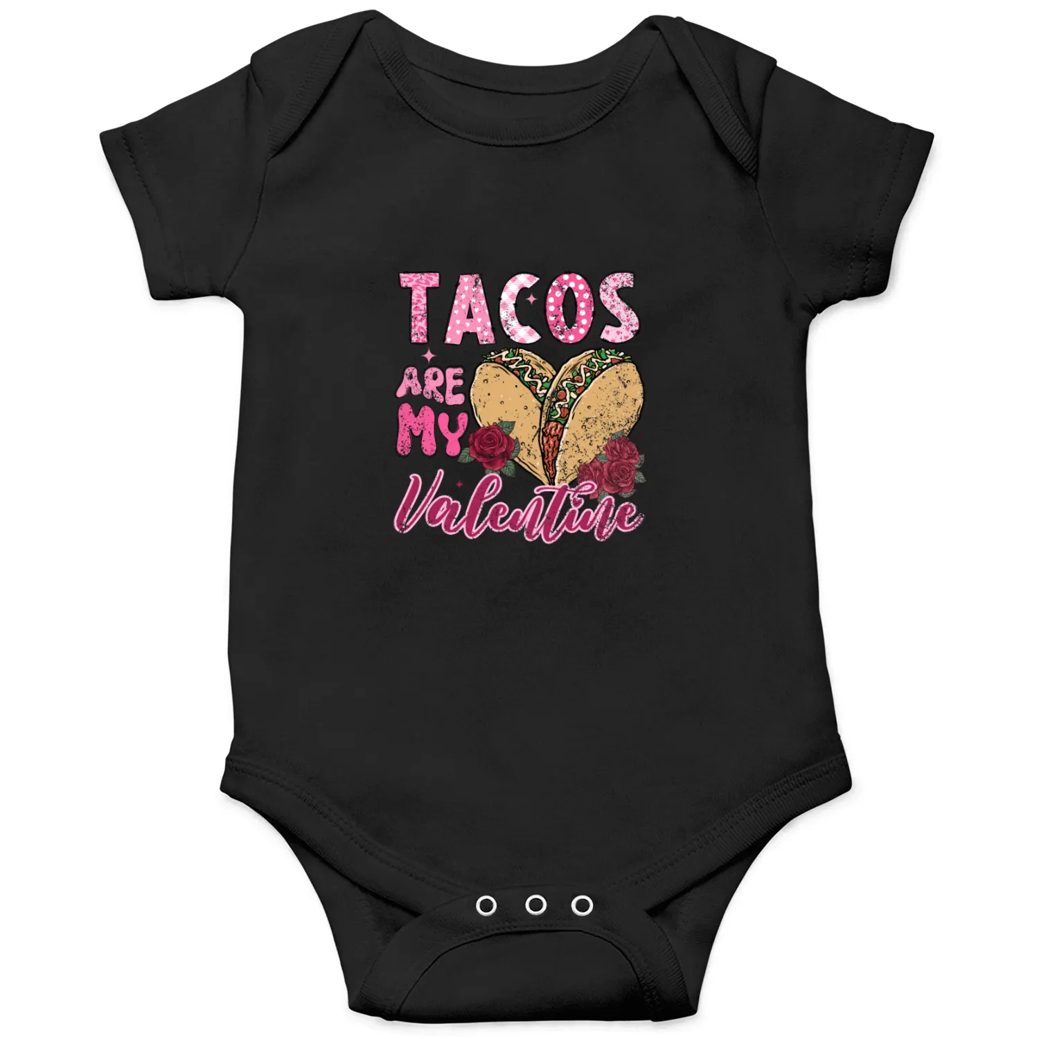Tacos Are My Valentine I Love Tacos Valentines Day Onesies