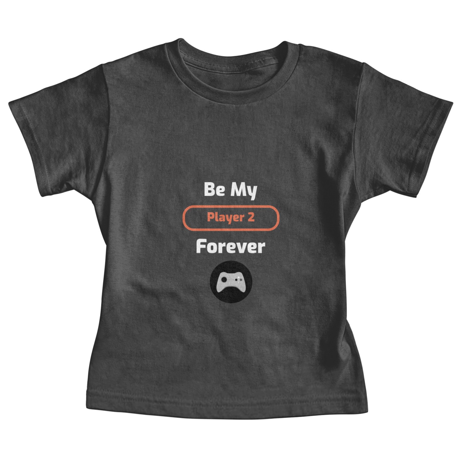 Be My Player 2 Forever Gamer Valentines Gift Baby Tees
