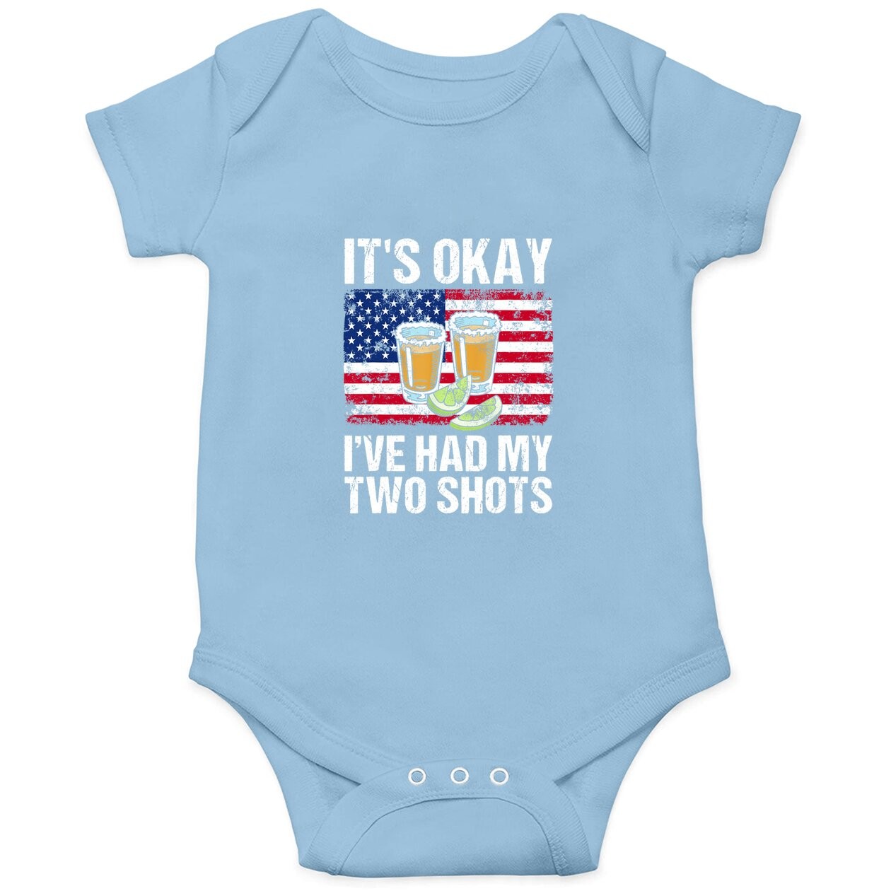 Don't Worry I've Had Both My Shots Baby Bodysuit