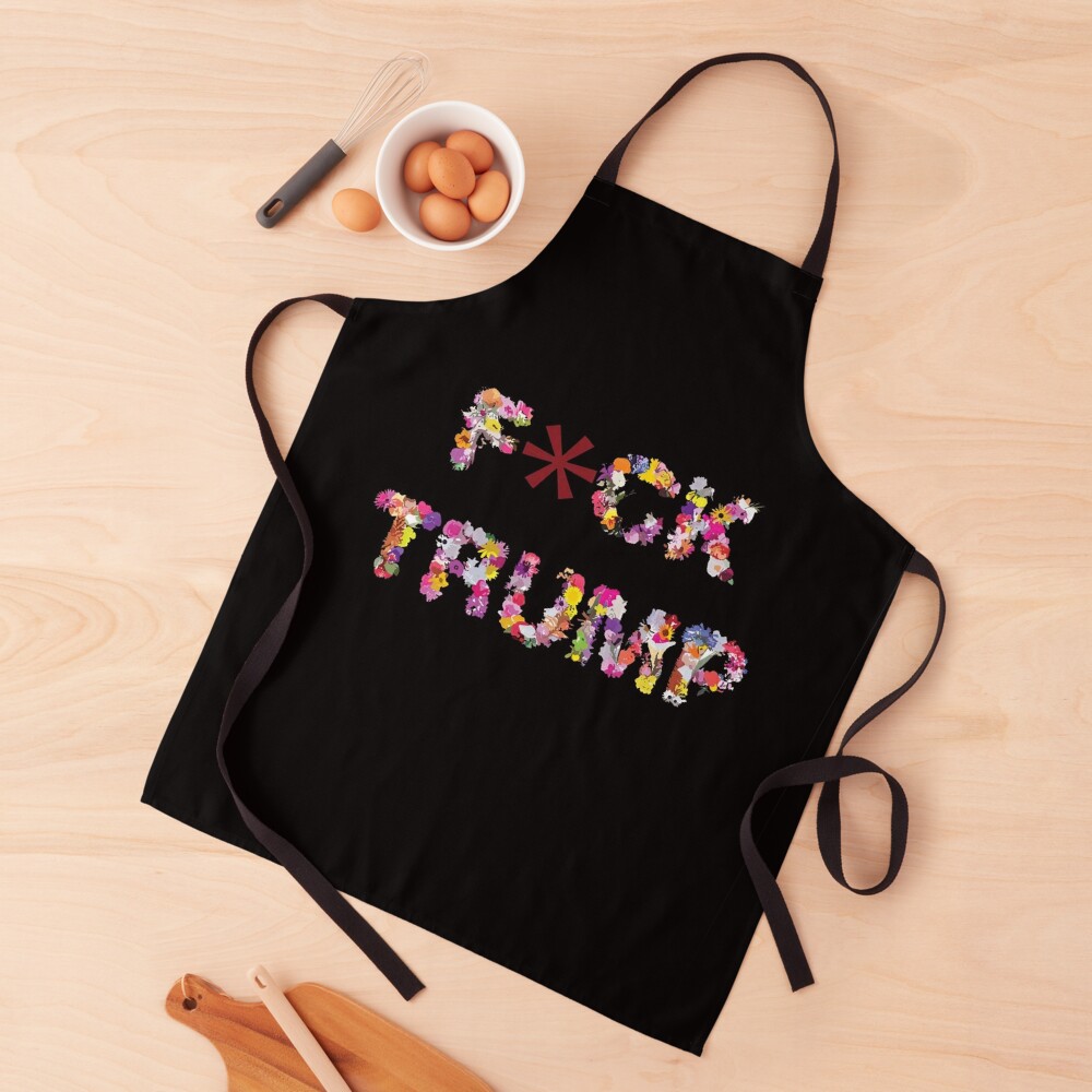 Funny Fuck Trump, Anti Trump, Anti-republican MAGA 2024 Apron