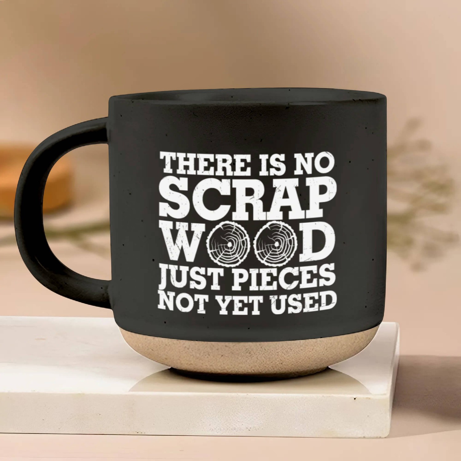 There Is No Scrap Wood Only Pieces Not Yet Used Pottery Mugs