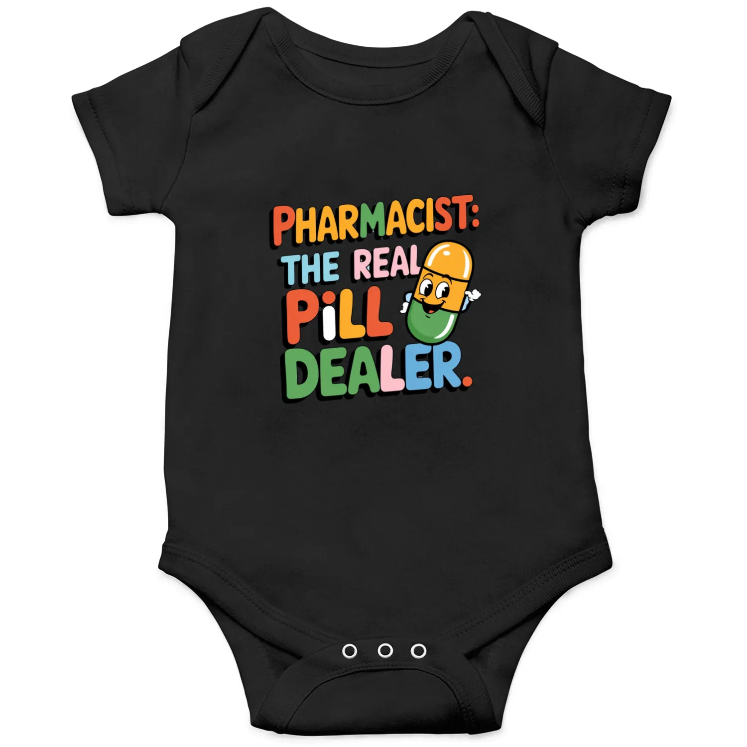 Pharmacist: Your Friendly Pill Dealer Onesies