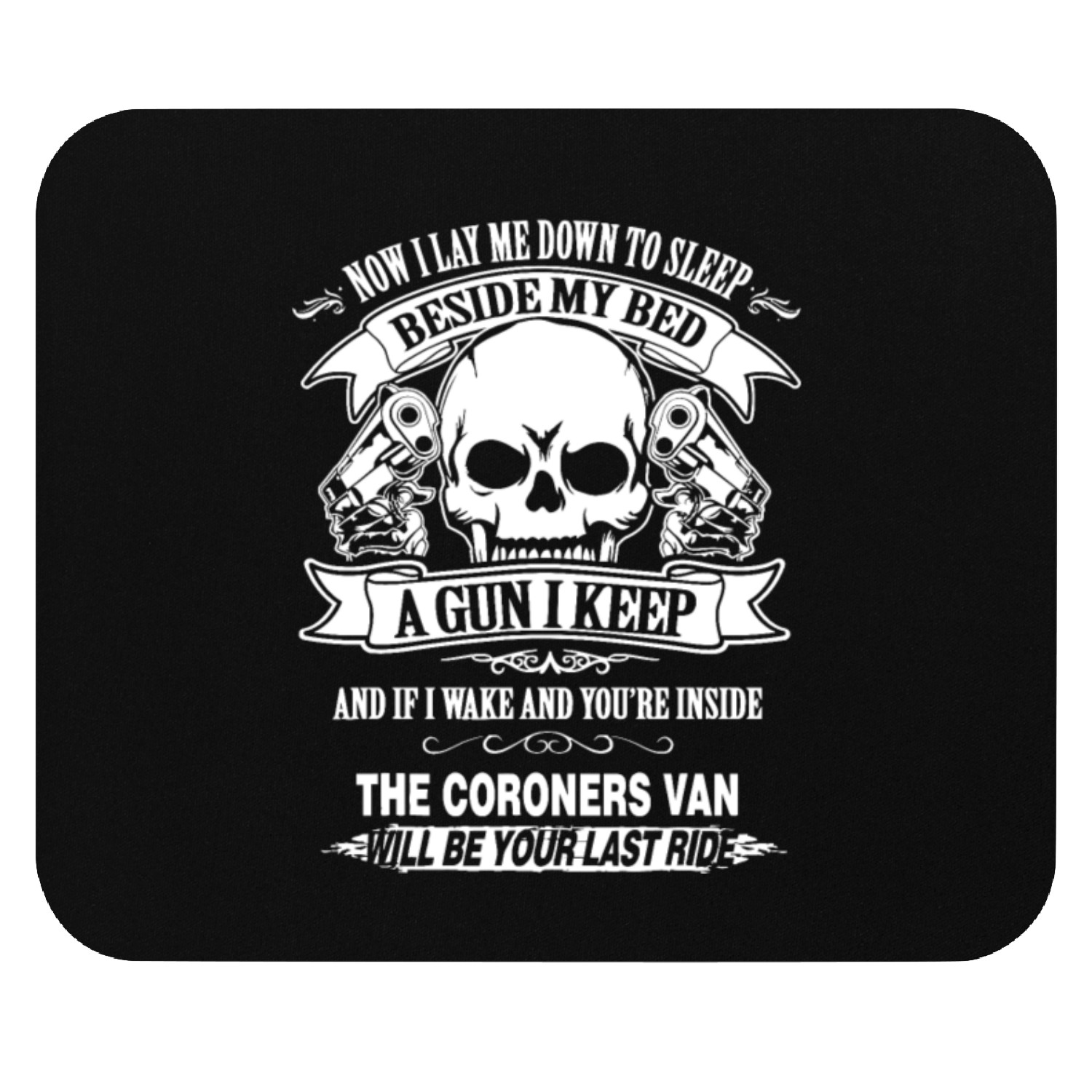 Now i lay me down to sleep a gun i keep gun firear Mouse Pads