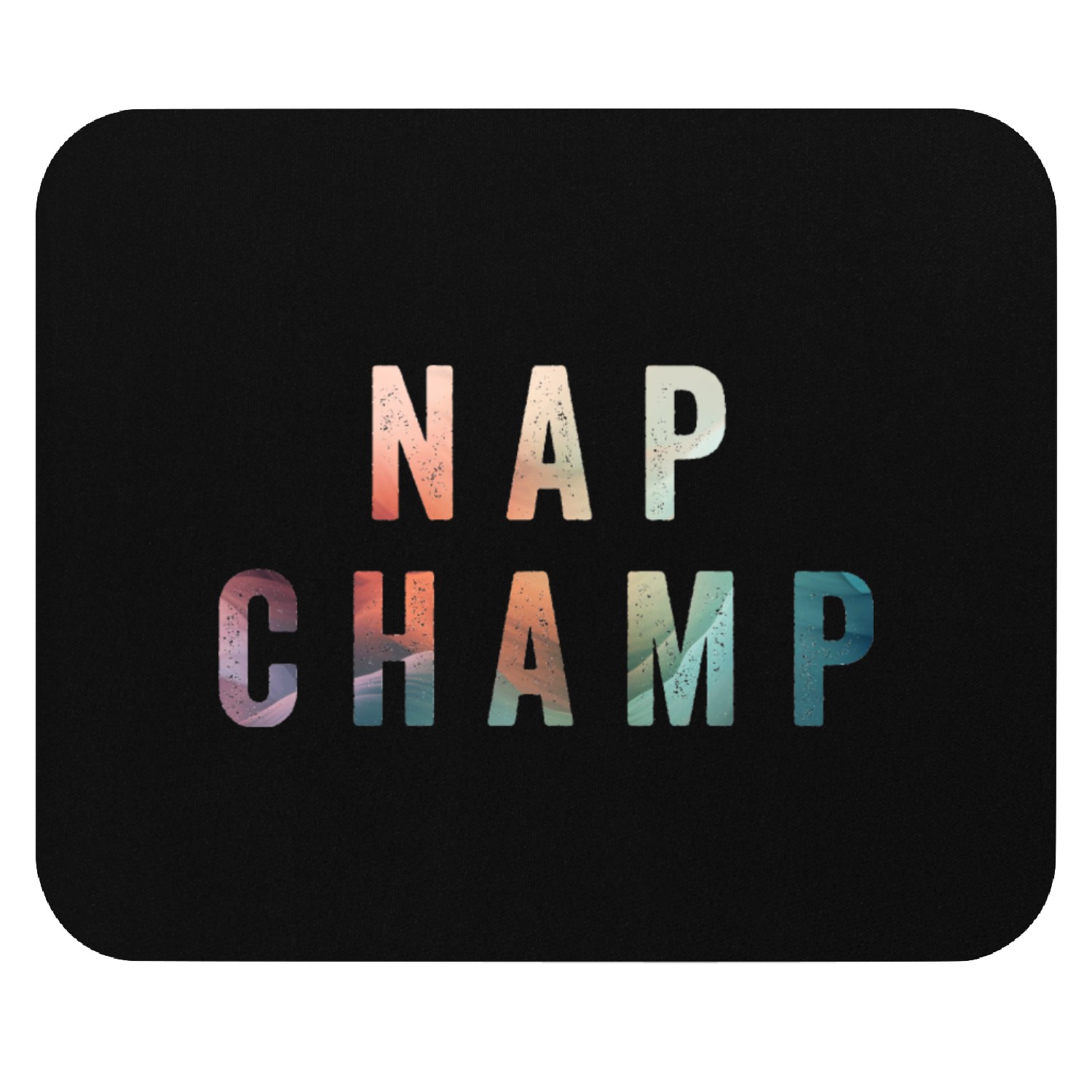 Nap Champ Mouse Pads