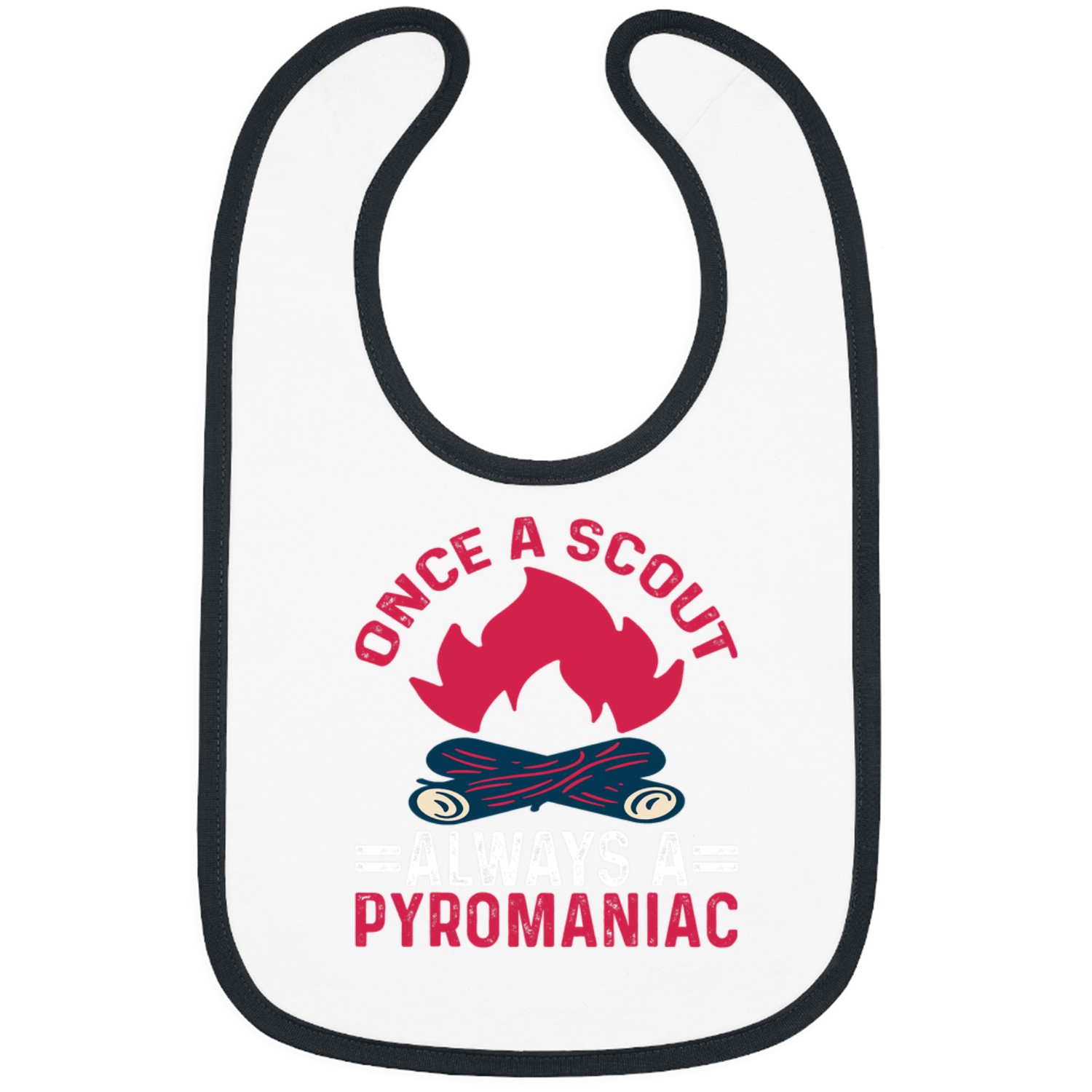 Scout Job Once A Scout Always A Pyromaniac 7 Bibs