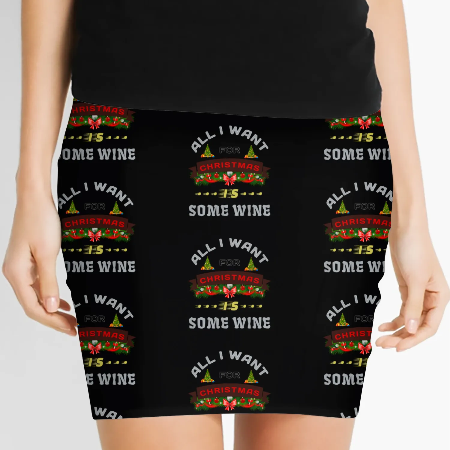 All I Want for Christmas is some wine Women's Mini Skirts
