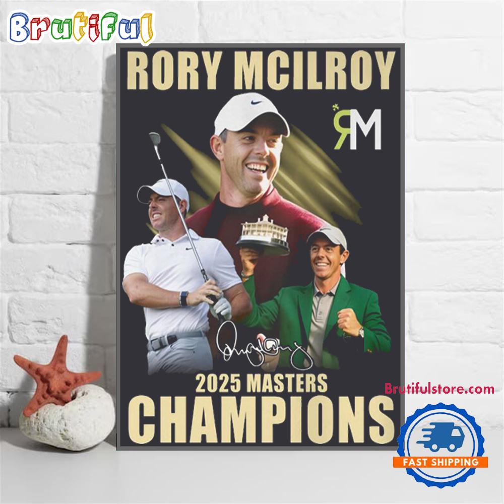 Rory Mcilroy The Master Tournament 2025 Champions Signature Wall Art Poster Canvas