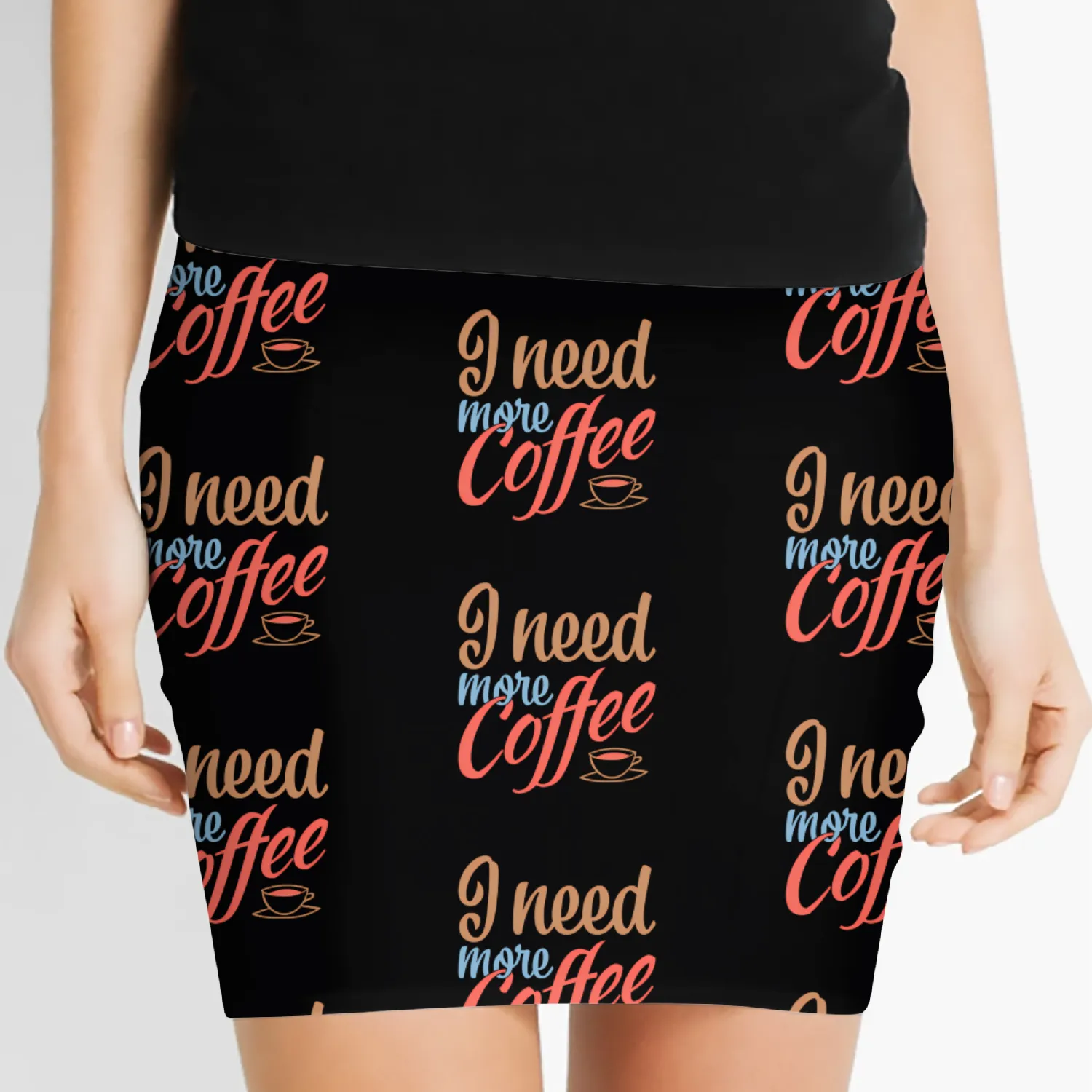 I Need More Coffee Caffeine Coffee Addict Coffee M Women's Mini Skirts