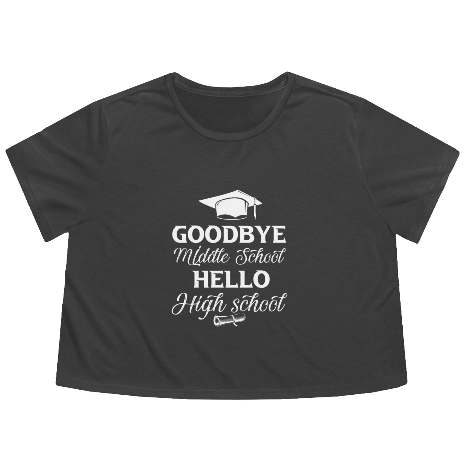 Graduation Bye Middle School Hello Highschool Back Flowy Cropped Tees