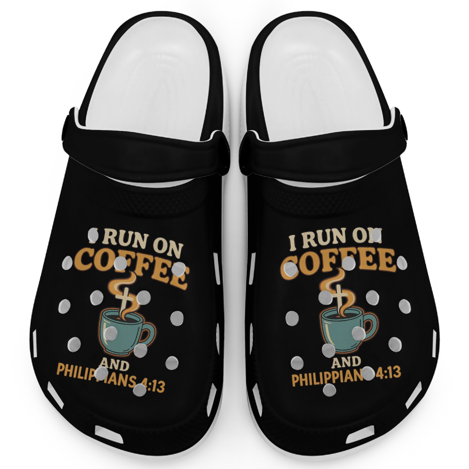 Coffee and Philippians 4:13 Clogs