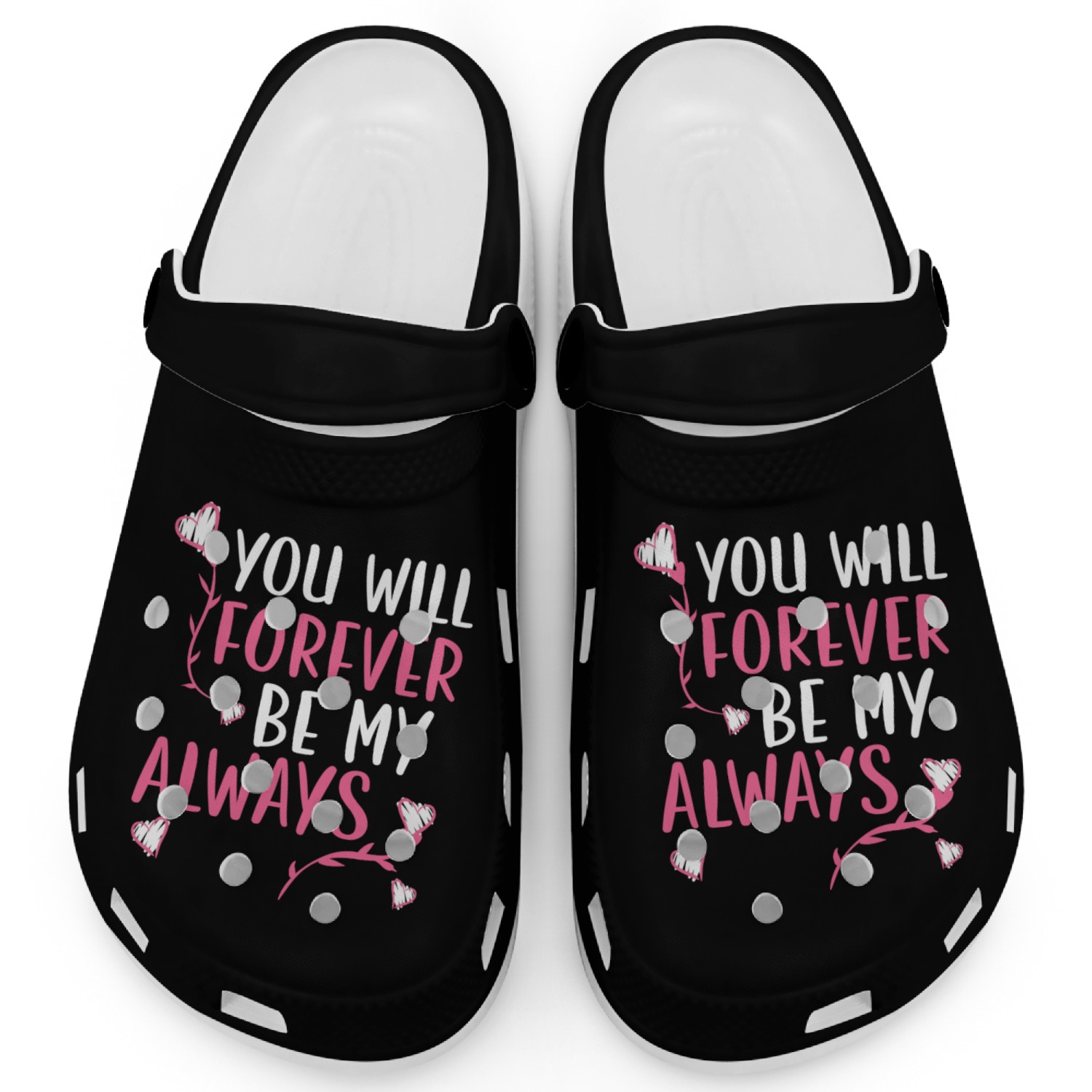 You Will Forever Be My Always Valentines Day Clogs