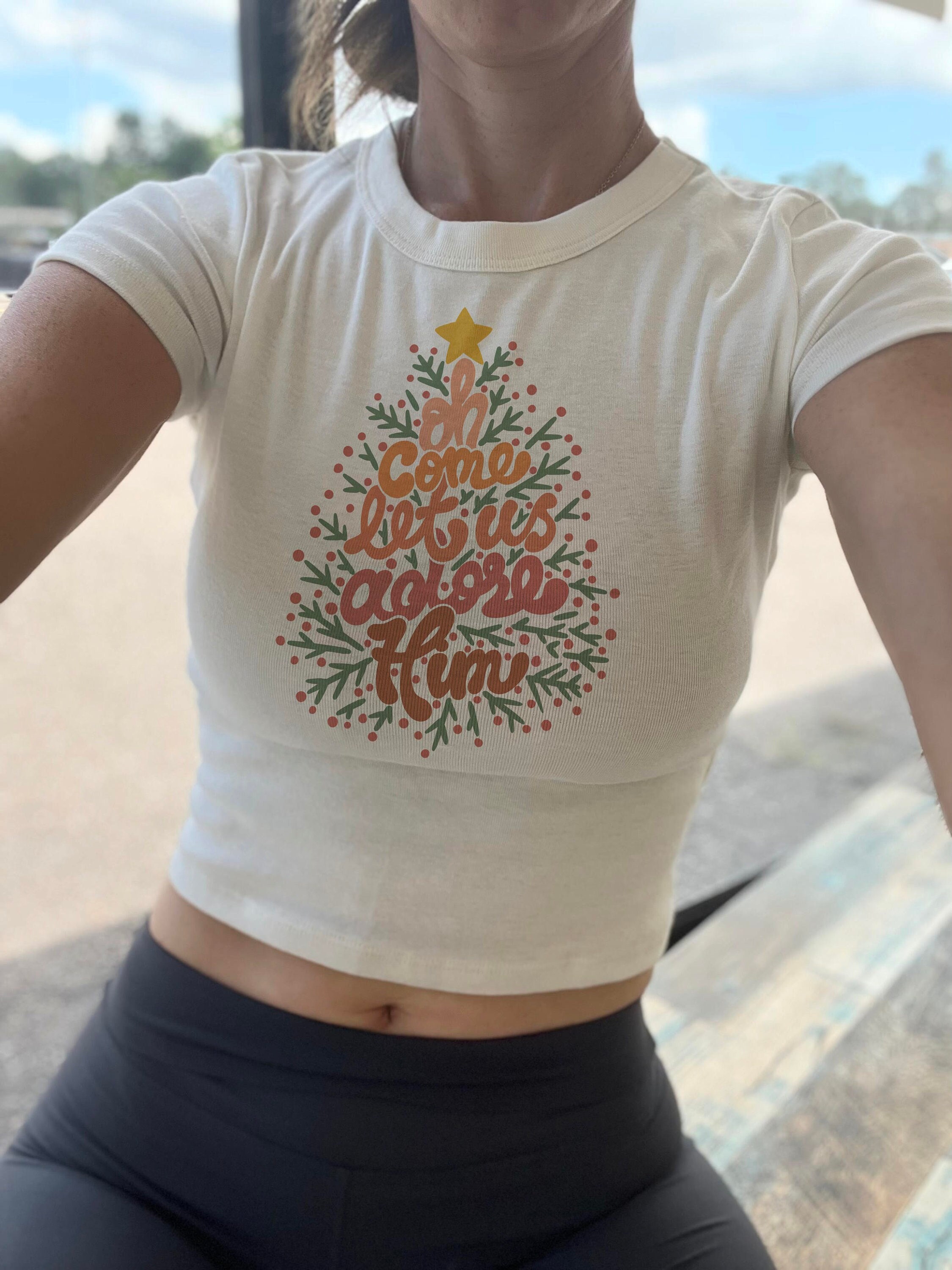 Oh Come Let Us Adore Him, Bethlehem Tree Crop, Hallelujah Baby tee, Father Lord Womens Shirt