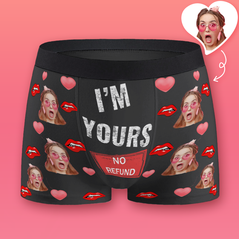I'm Yours No Refund Personalized Men's Boxer Briefs