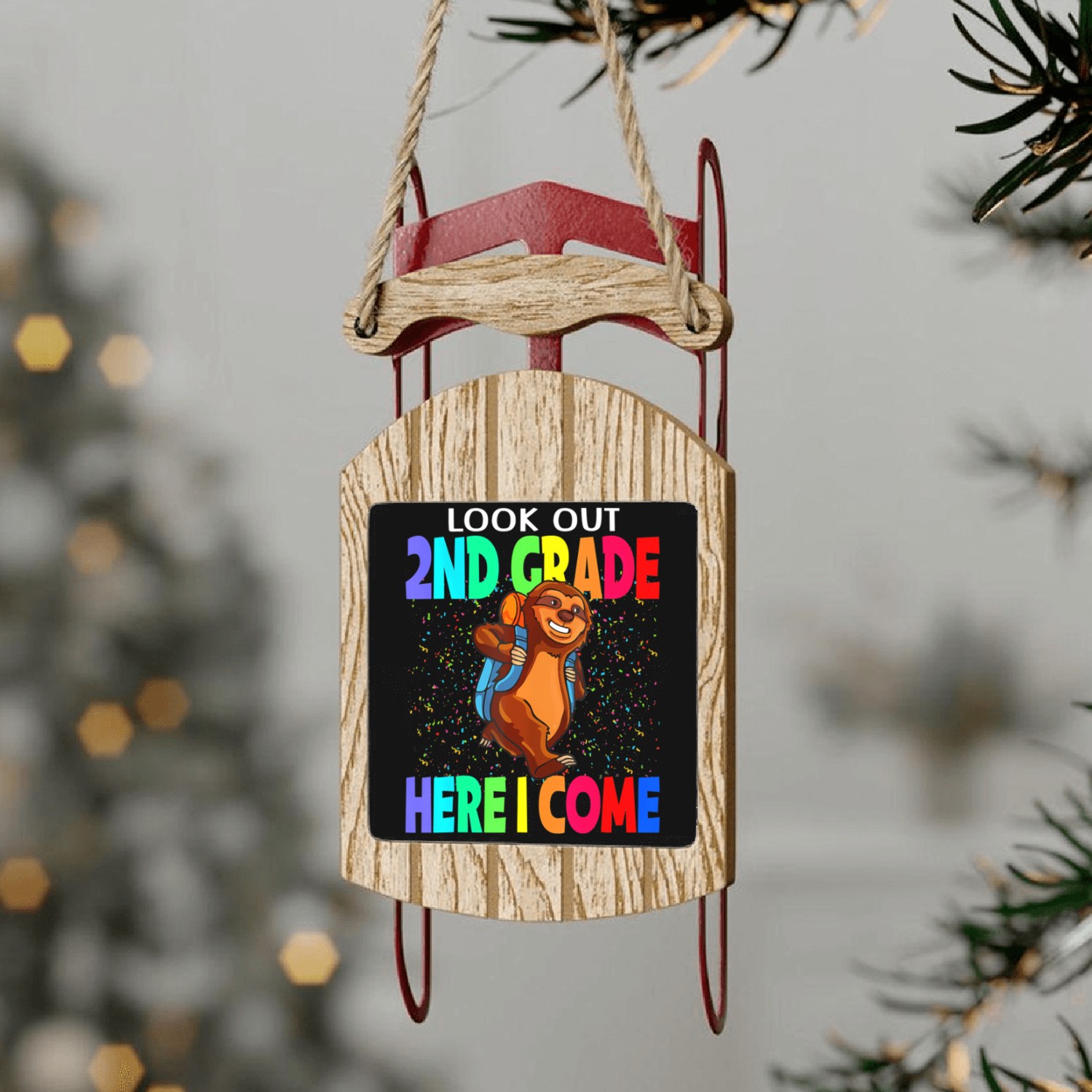 Look Out 2nd Grade Here I Come Sloth Back To Schoo Sled Ornaments