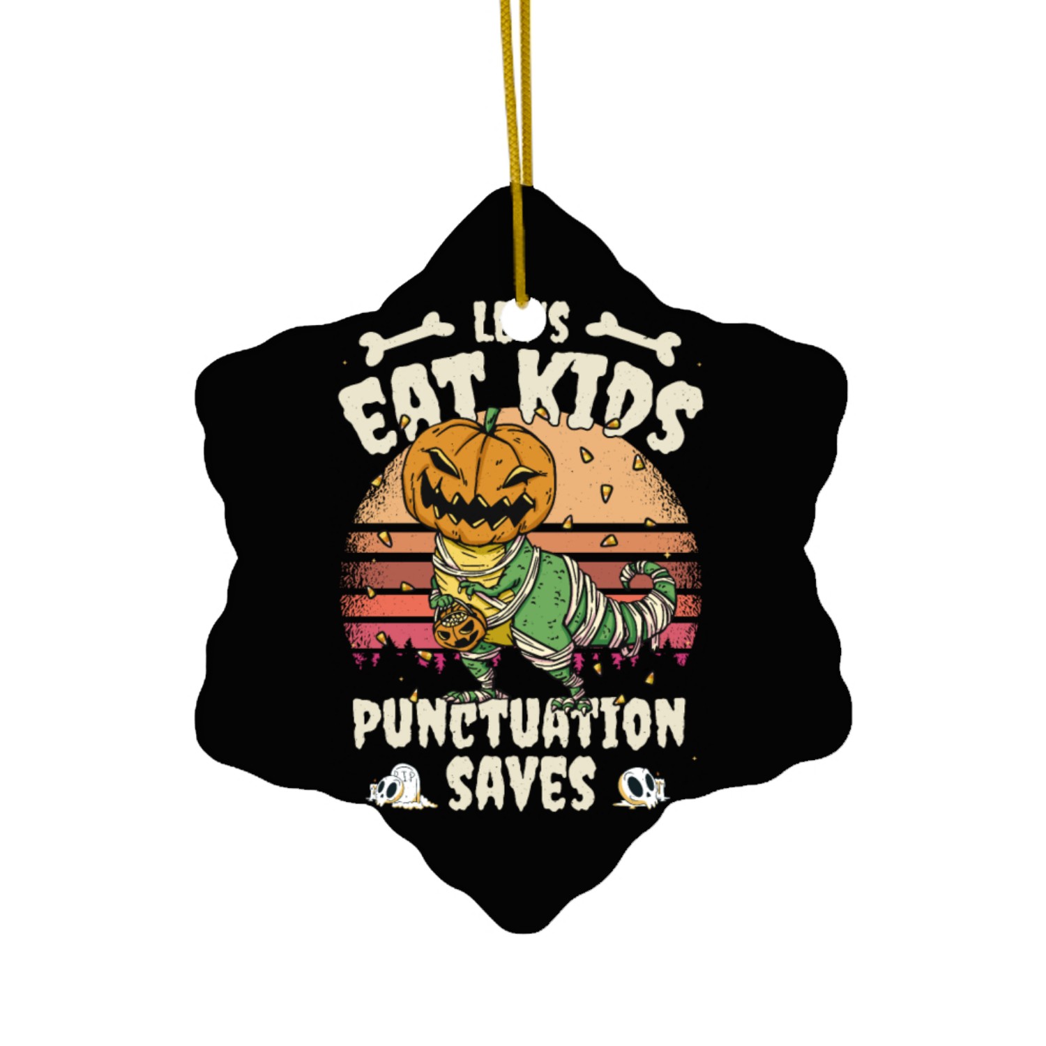 Halloween Costume Teacher Lets Eat Kids Ceramic Ornaments