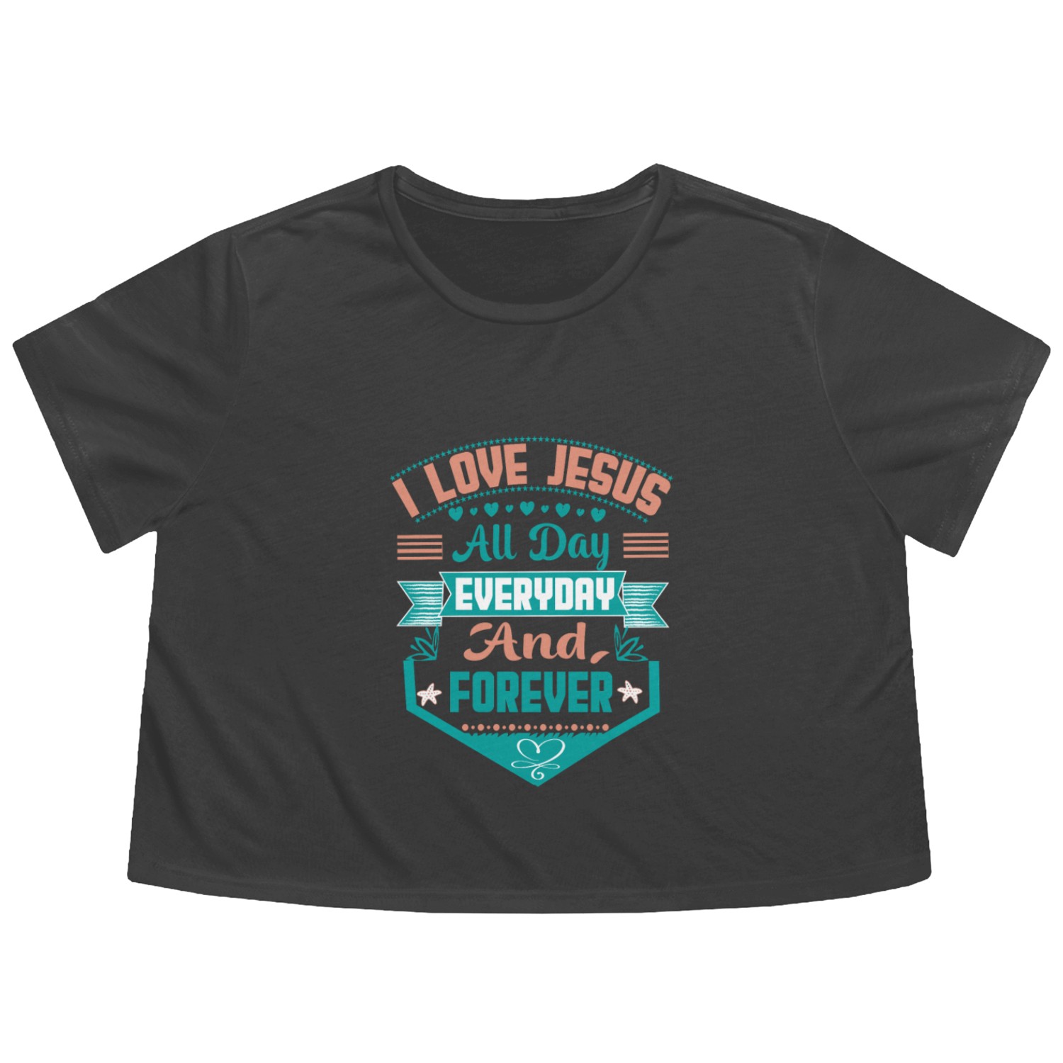 i love jesus all day every day and forever Flowy Cropped Tees