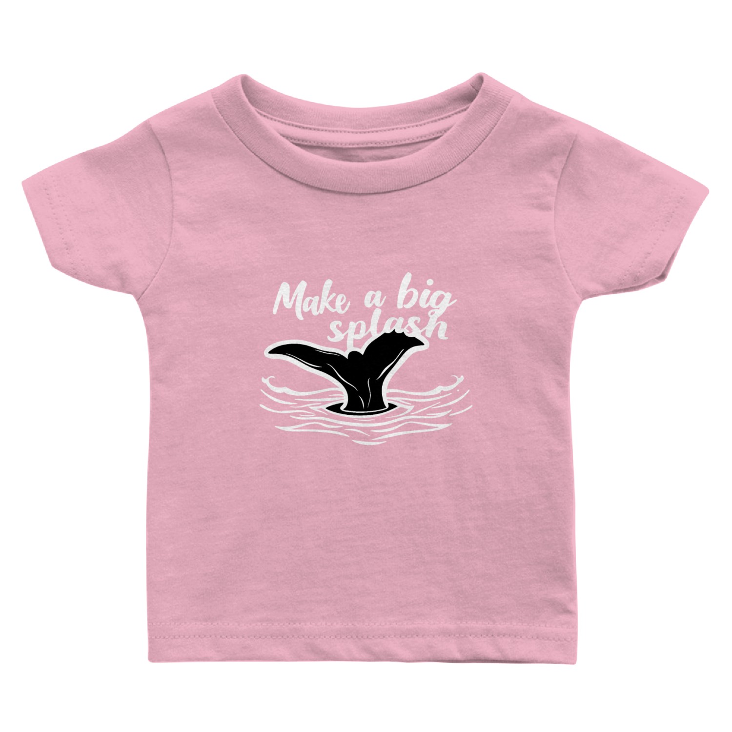 Make A Big Splash - Bold and Motivational Baby T Shirts