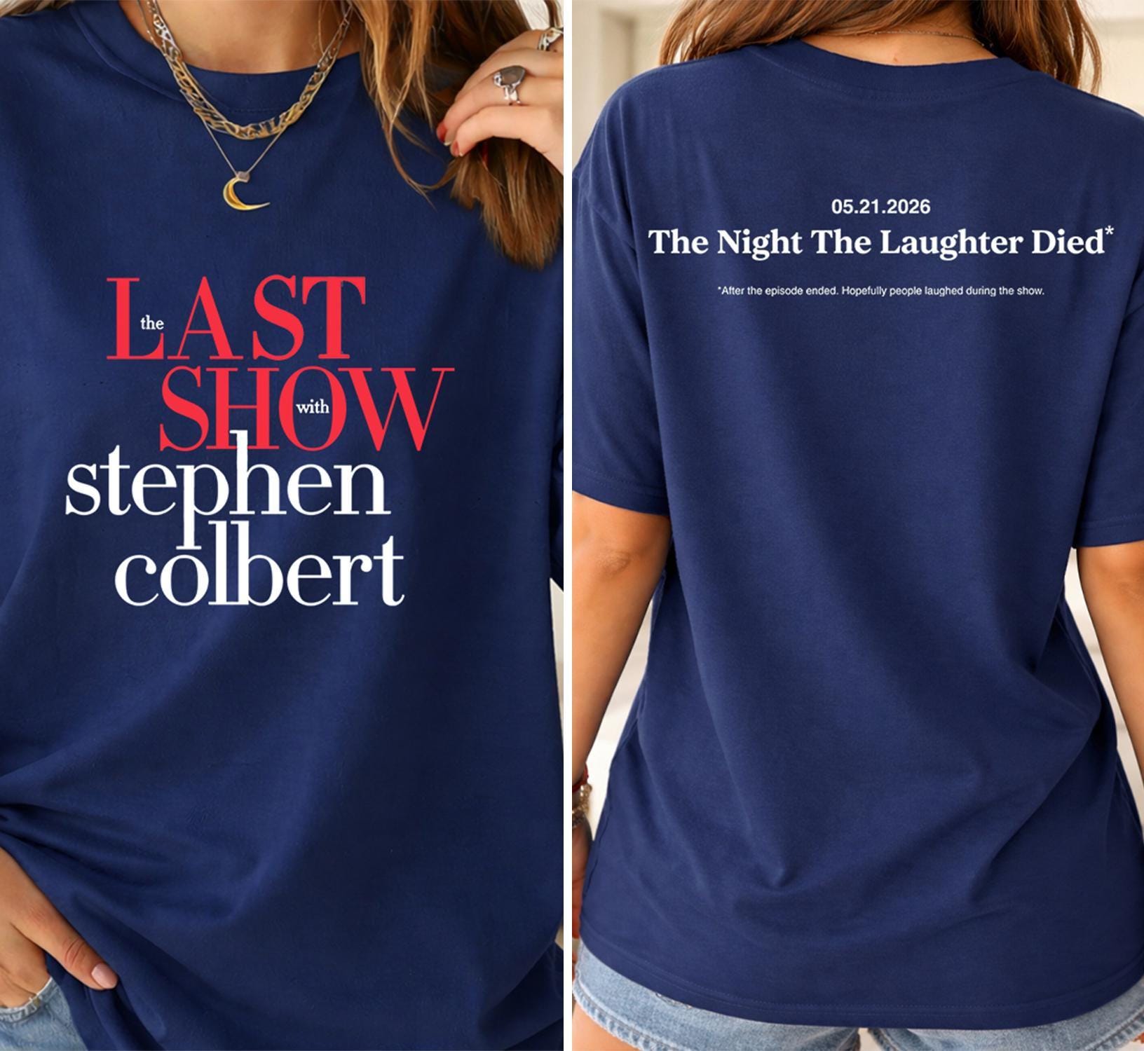 The Last Show With Stephen Colbert 2026 Shirt, Front Back Late Show Tee, Farewell Graphic T Shirt, Comedy Fan Gift