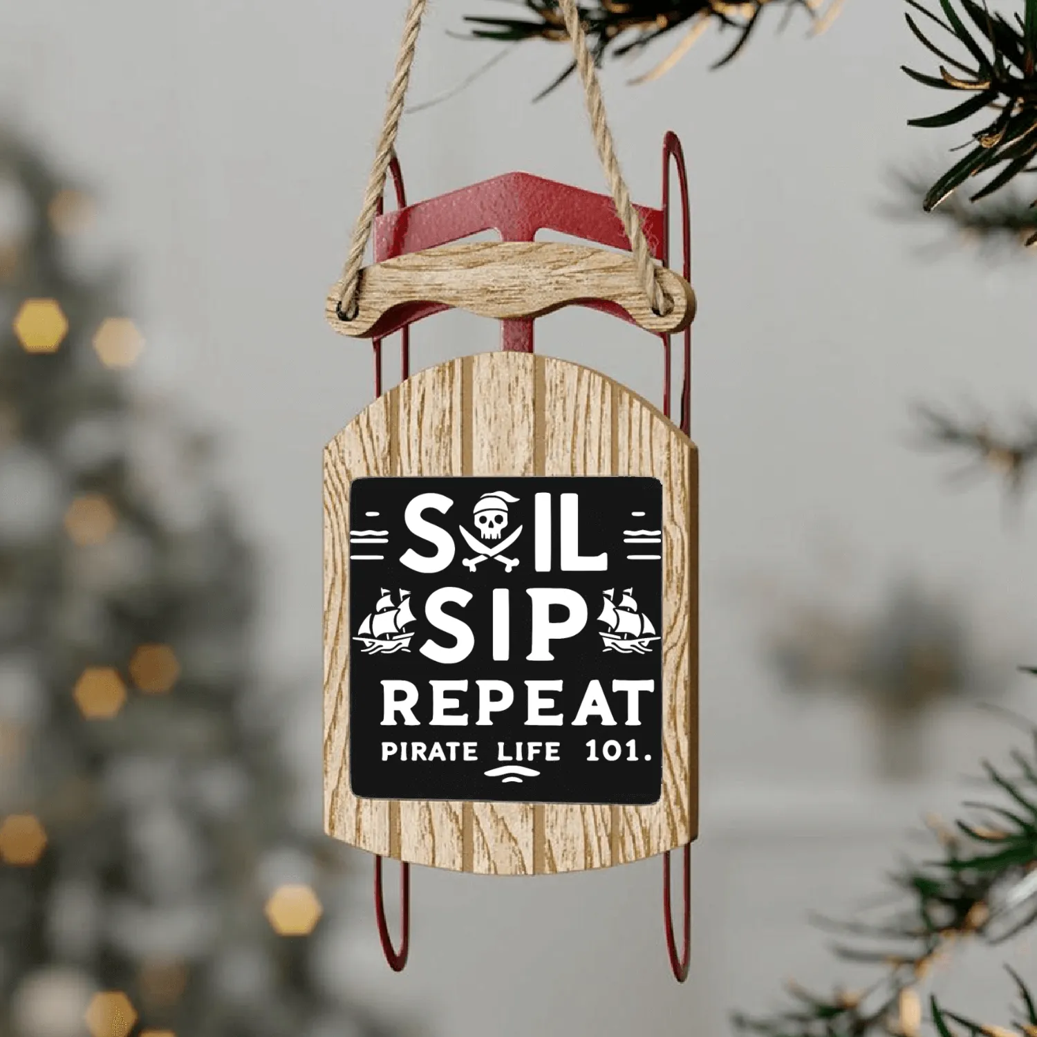 Sail Sip Repeat Pirate Life 101 Sled Ornaments