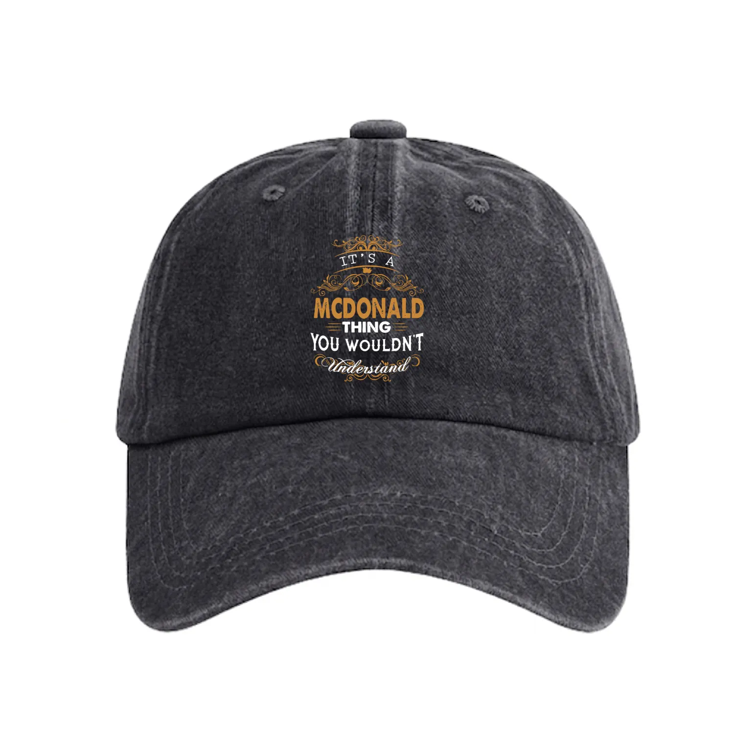 It's a mcdonald thing you wouldn't understand Washed Denim Baseball Caps
