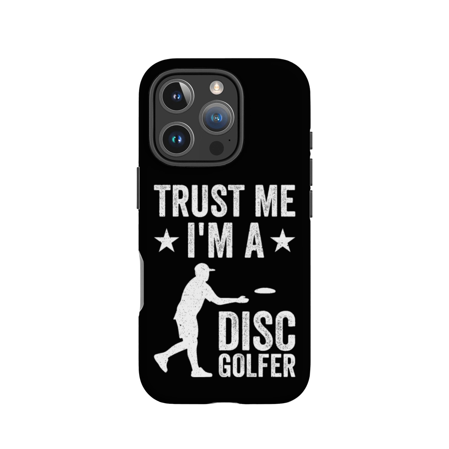 Disc Golfing - Trust me I'm a Disc Golfer IPhone Cases