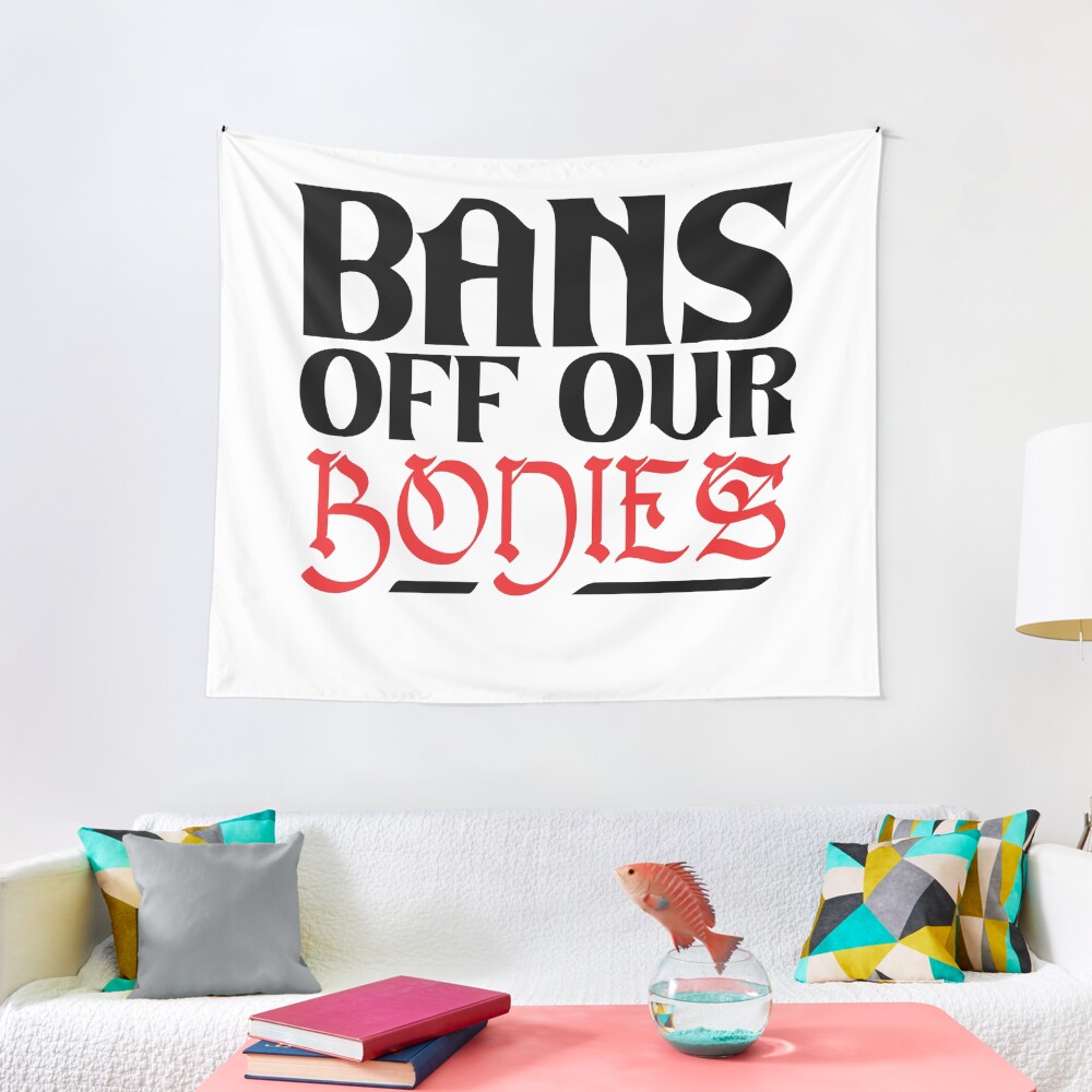 Bans Off Our Bodies Tapestry