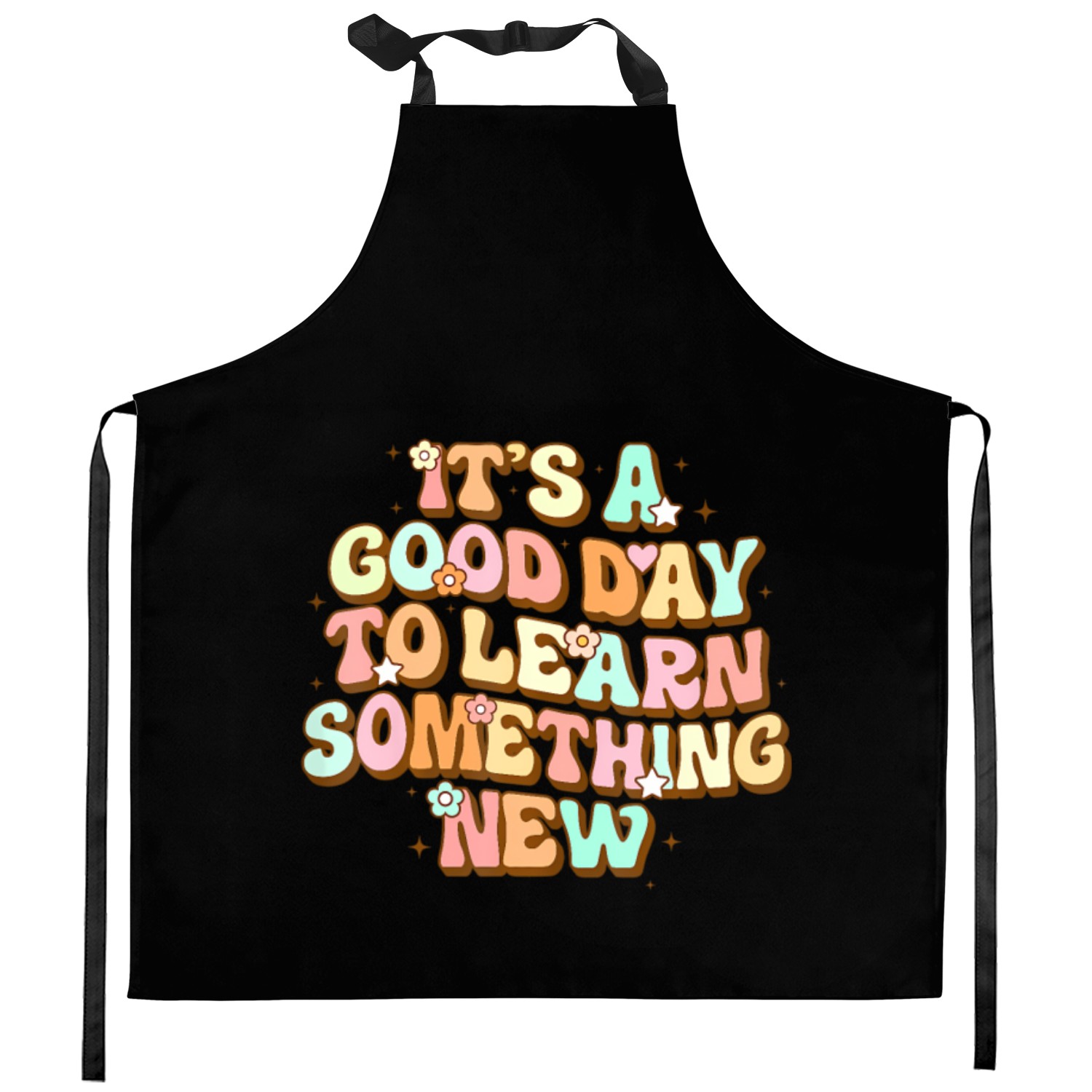 It's A Good Day To Learn Something New Retro Back Kitchen Aprons