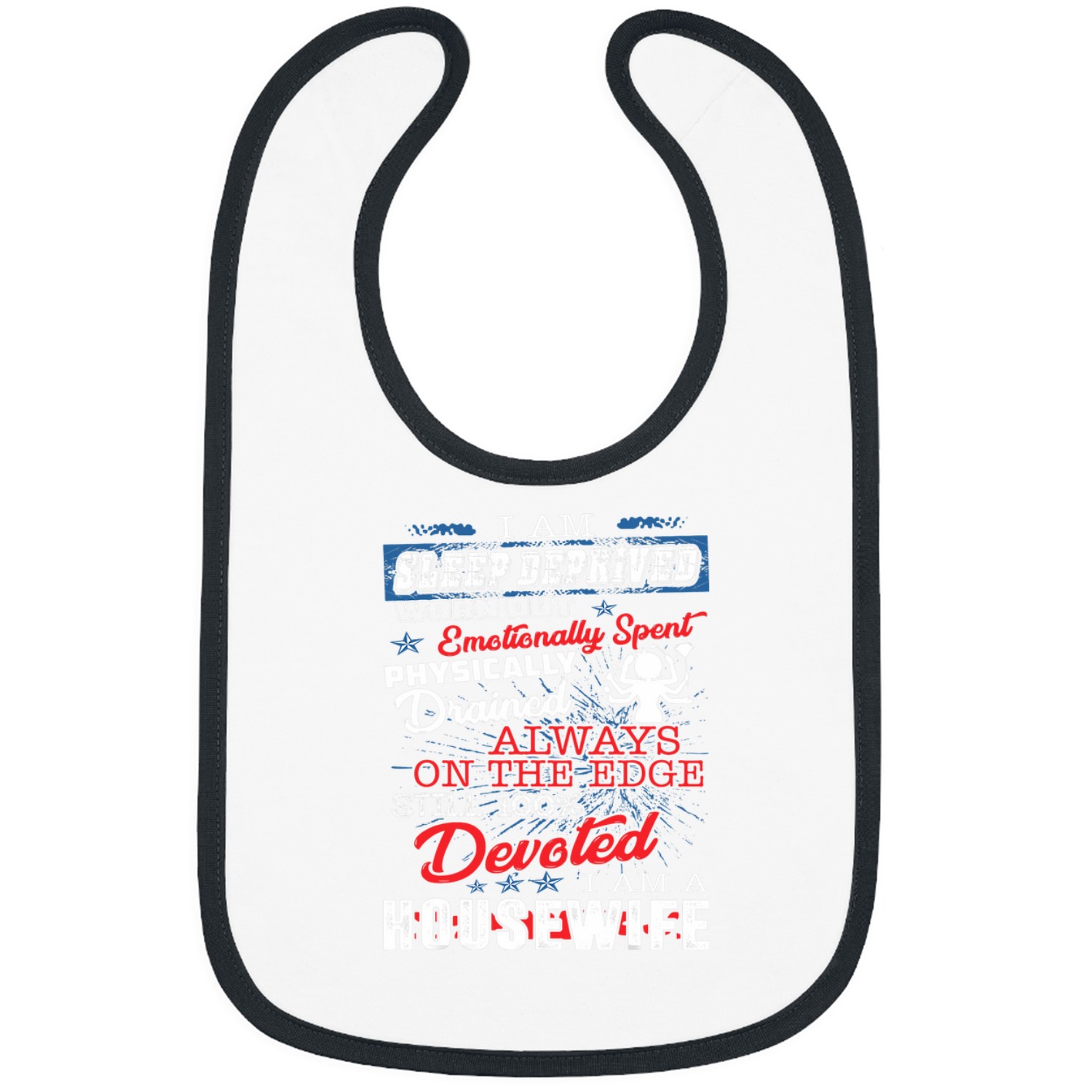 Always On Edge 100 Percent Devoted Housewife Bibs