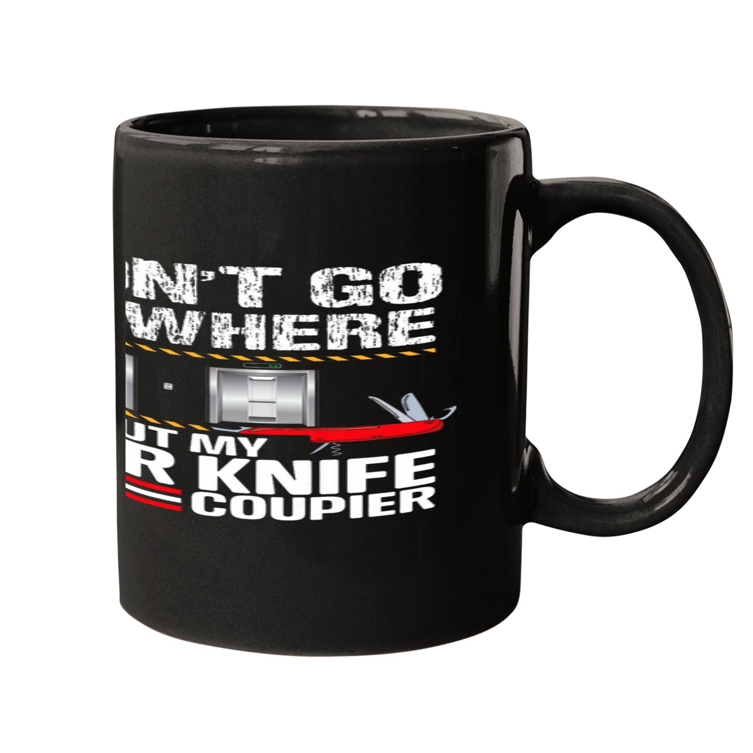 I dont go anywhere whitout my door knifes 2elevator Mugs