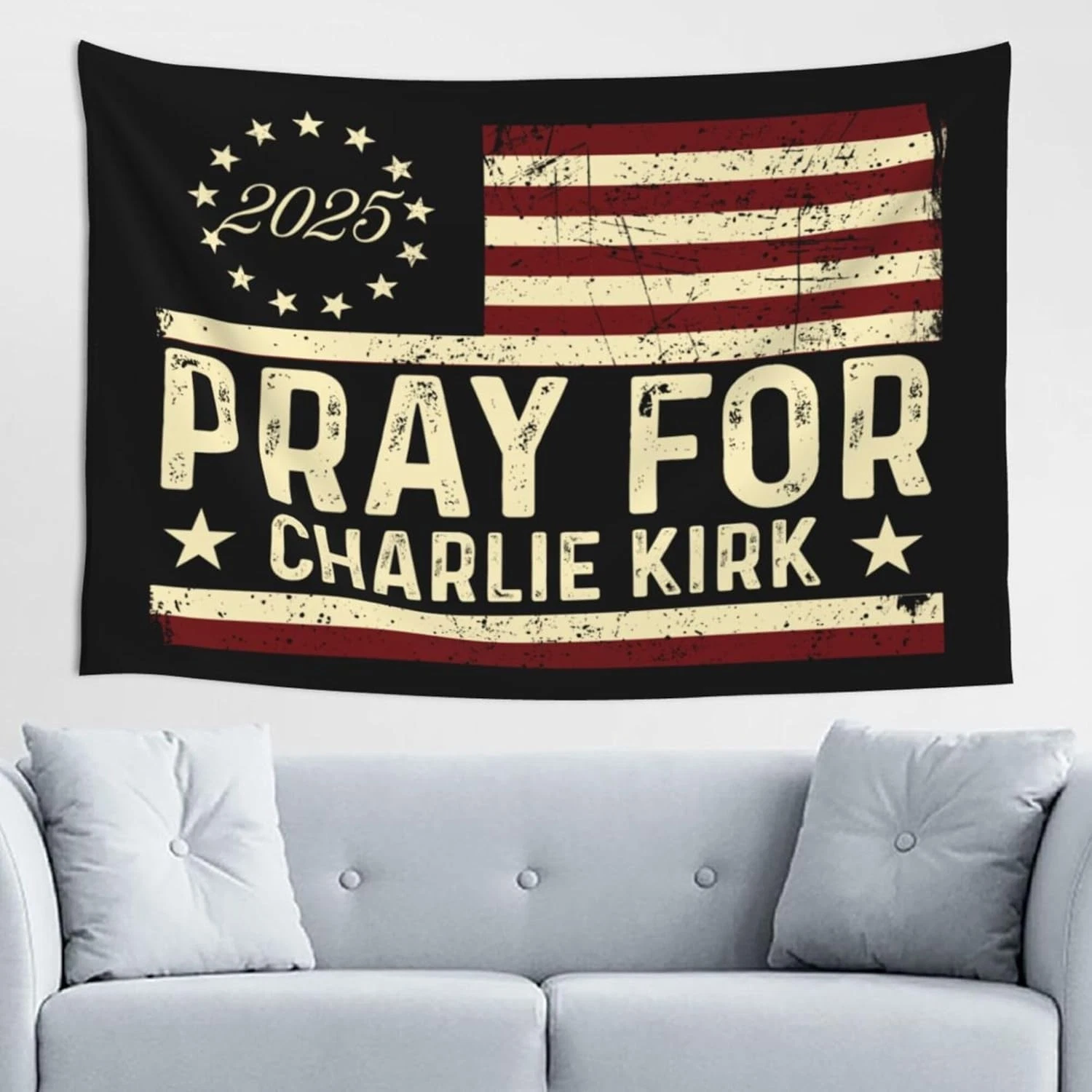 Pray For Charlie Kirk Tapestry, Inspirational Wall Hanging Banner Decor