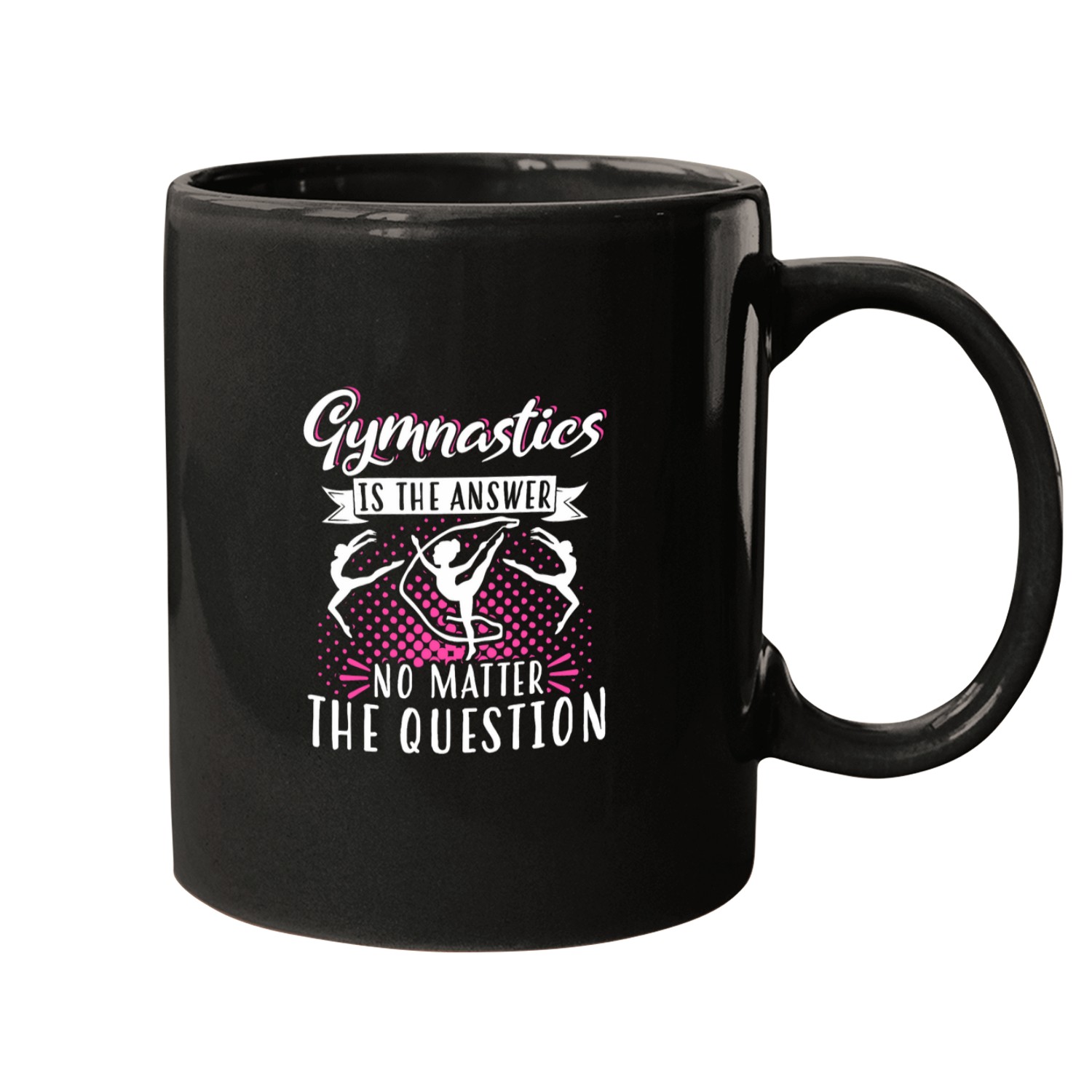 Gymnastics vintages Gymnastics Is The Answer No Matter The Mugs