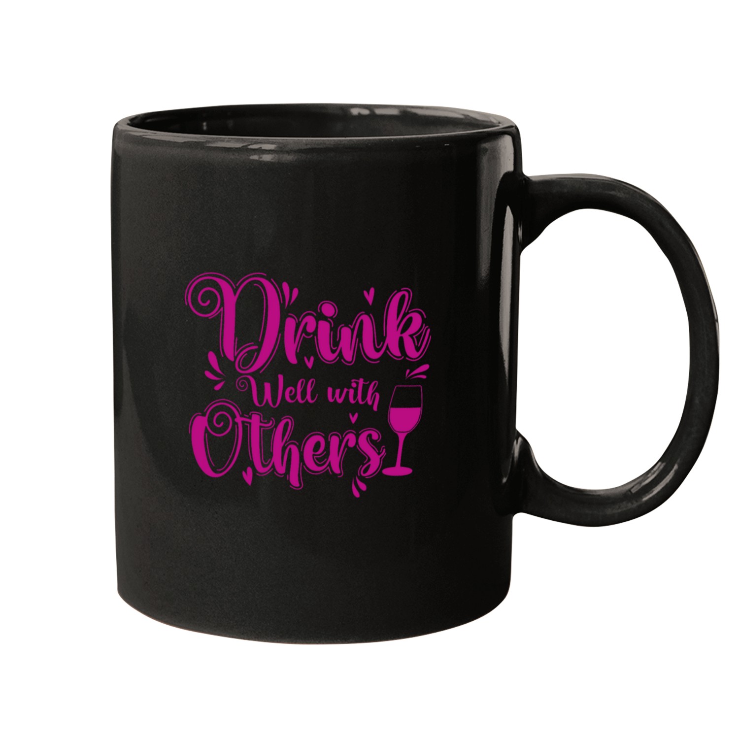 Wines Fun Drink Well With Others Mugs