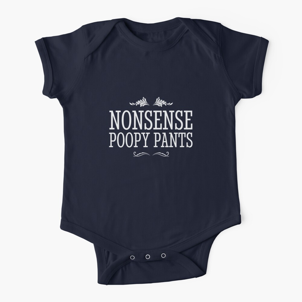 Nonsense Poopy Pants Baby One-Piece