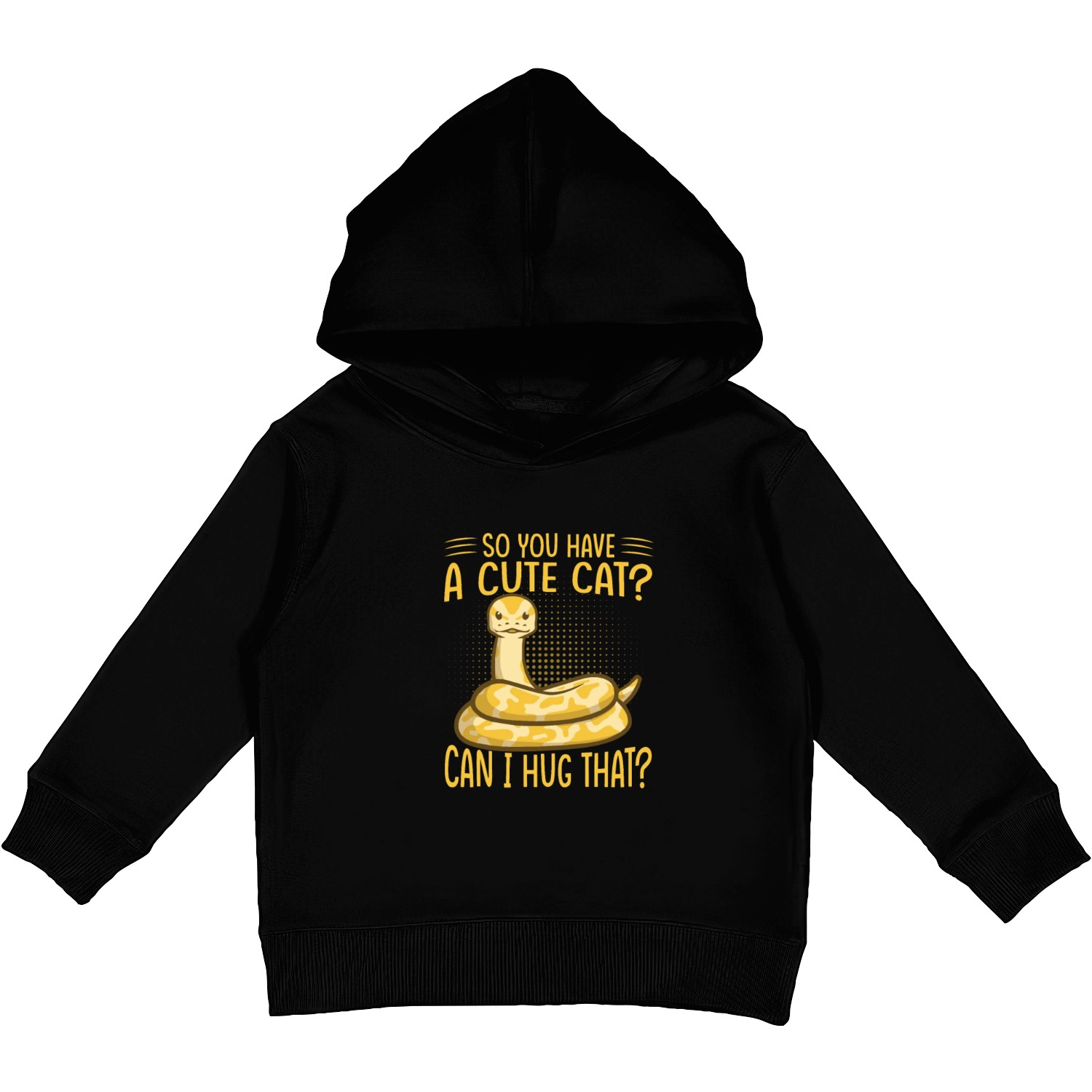 So You Have A Cute Cat? Can I Hug That? - Ball Pyt Kids Pullover Hoodies