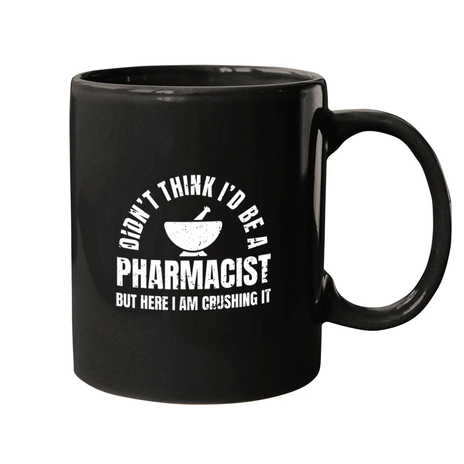 Didnt Think Id Be A Pharmacist Pharmacy Pharmacist Mugs