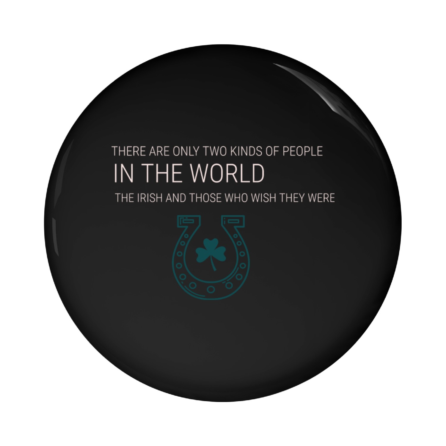 There Are Two Kinds Of People In The World.. Pin Buttons