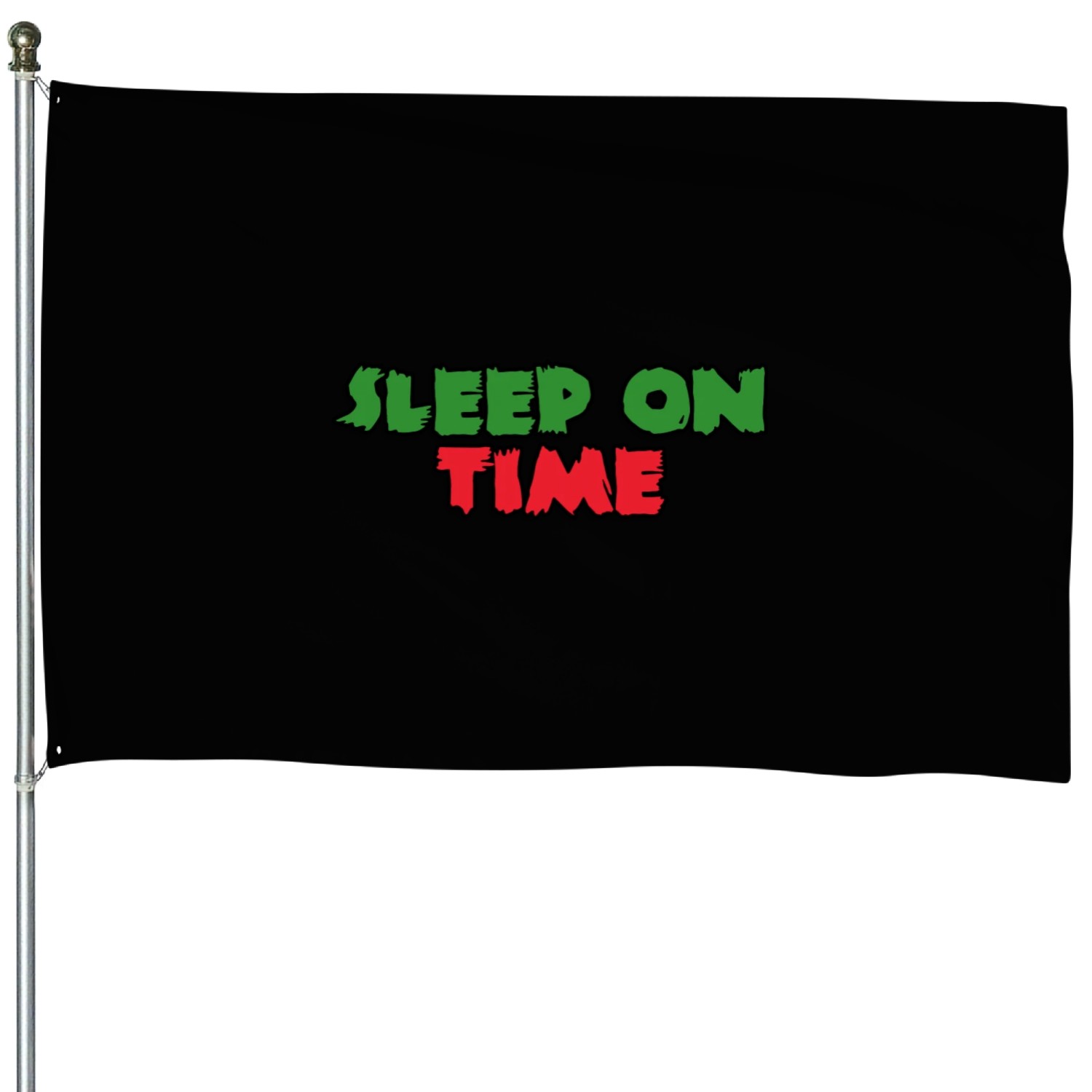Sleep on time love House Flags