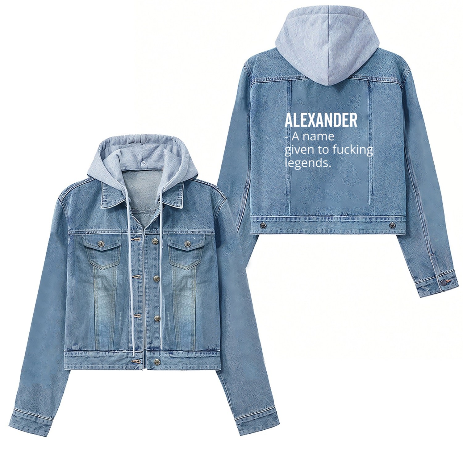 Alexander a Name Given to Fucking Legends Women's Denim Jackets